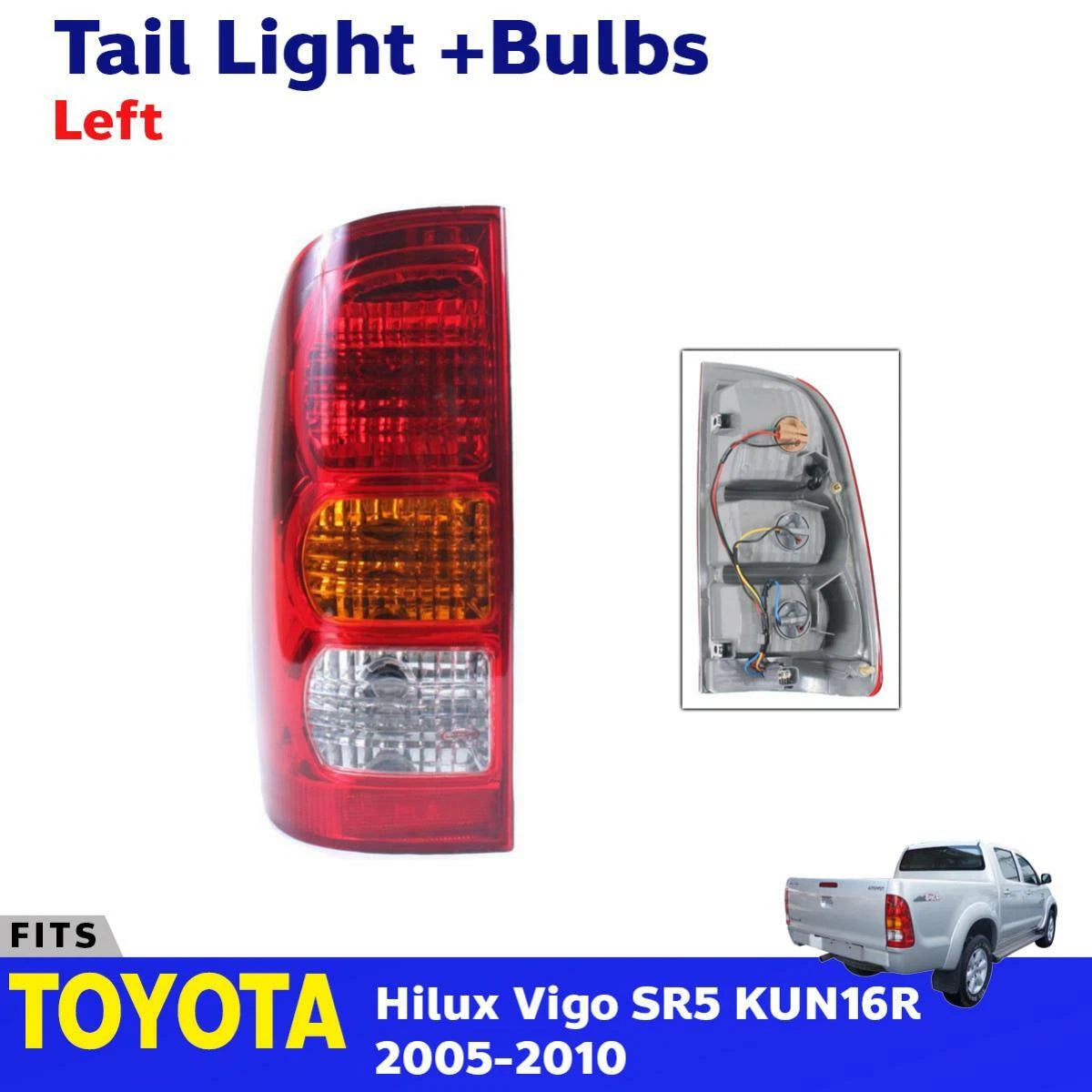LH Tail Light Rear Lamp+Bulb Fits Toyota Hilux Vigo SR5 KUN16 Ute Truck 2005-10