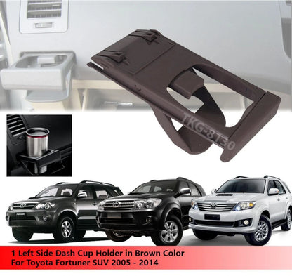 Dash Cup Holder for Toyota Fortuner 2005-2014, Left Side, Brown Color