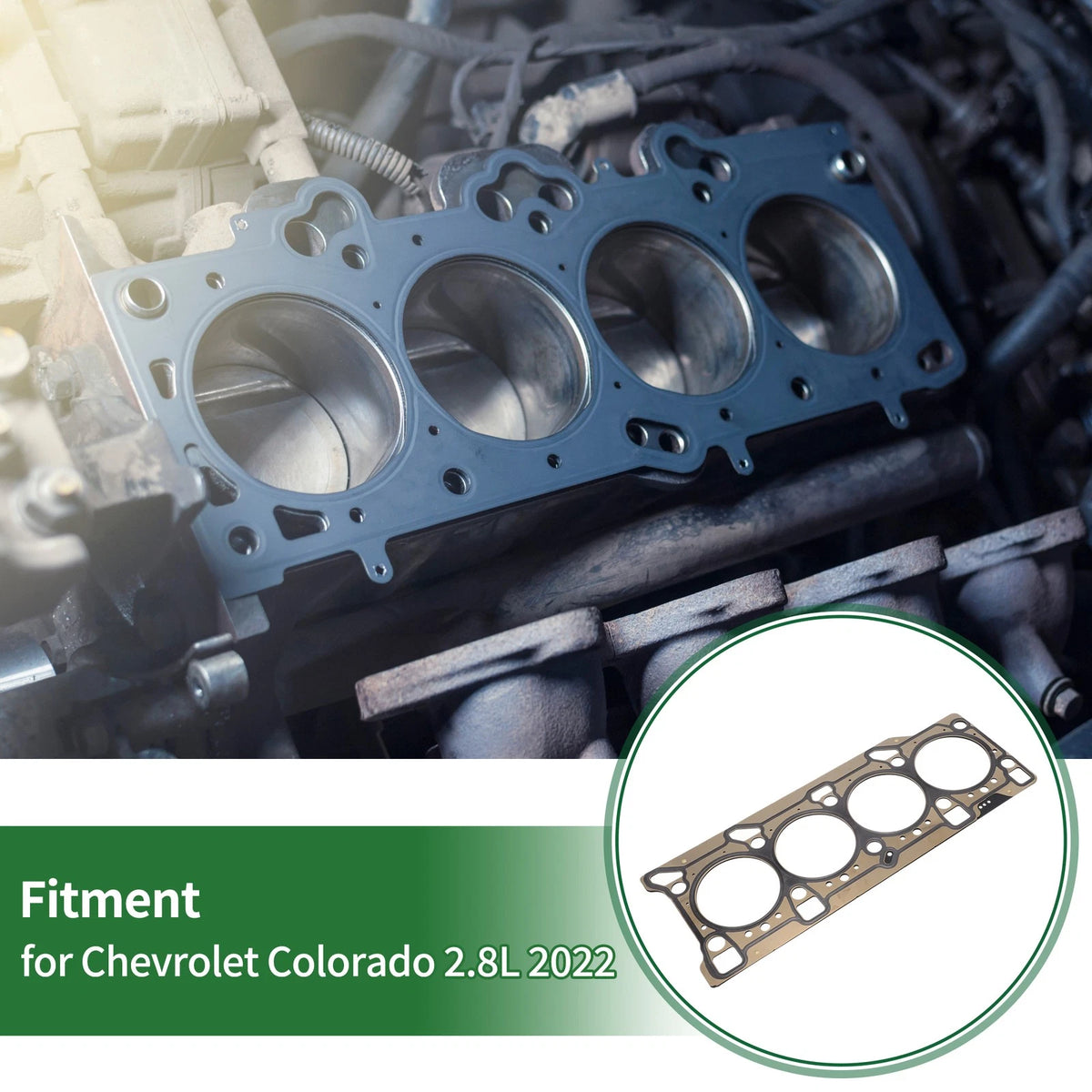 Cylinder Head Gasket 2.8L for Chevrolet Colorado Left & Right (2022 - 2022)