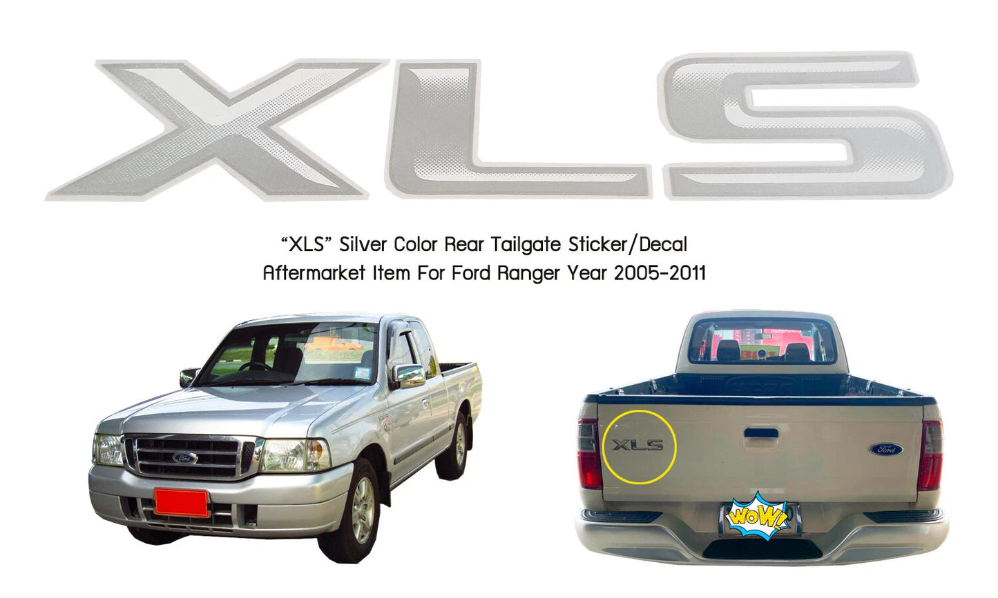 SILVER XLS Rear Tailgate Decal Sticker for Ford Ranger (2005-2011)