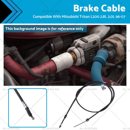 Brake Cable RH for Mitsubishi Triton L200 2.8L 3.0L (1996-2007)