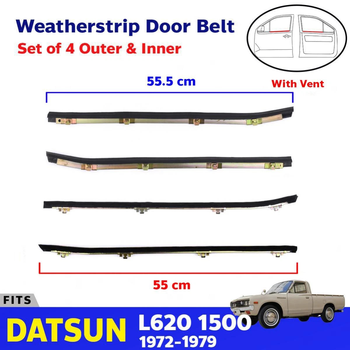 Weatherstrip Door Belt w Vent Set 4 L+R Fits Datsun 620 1500 Pickup 1972-79 D06