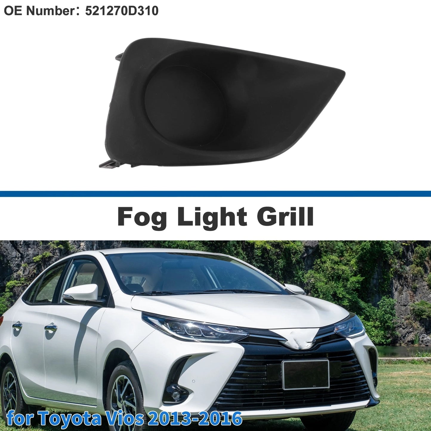 Front Right Fog Light Grill for Toyota Vios (2013–2016)