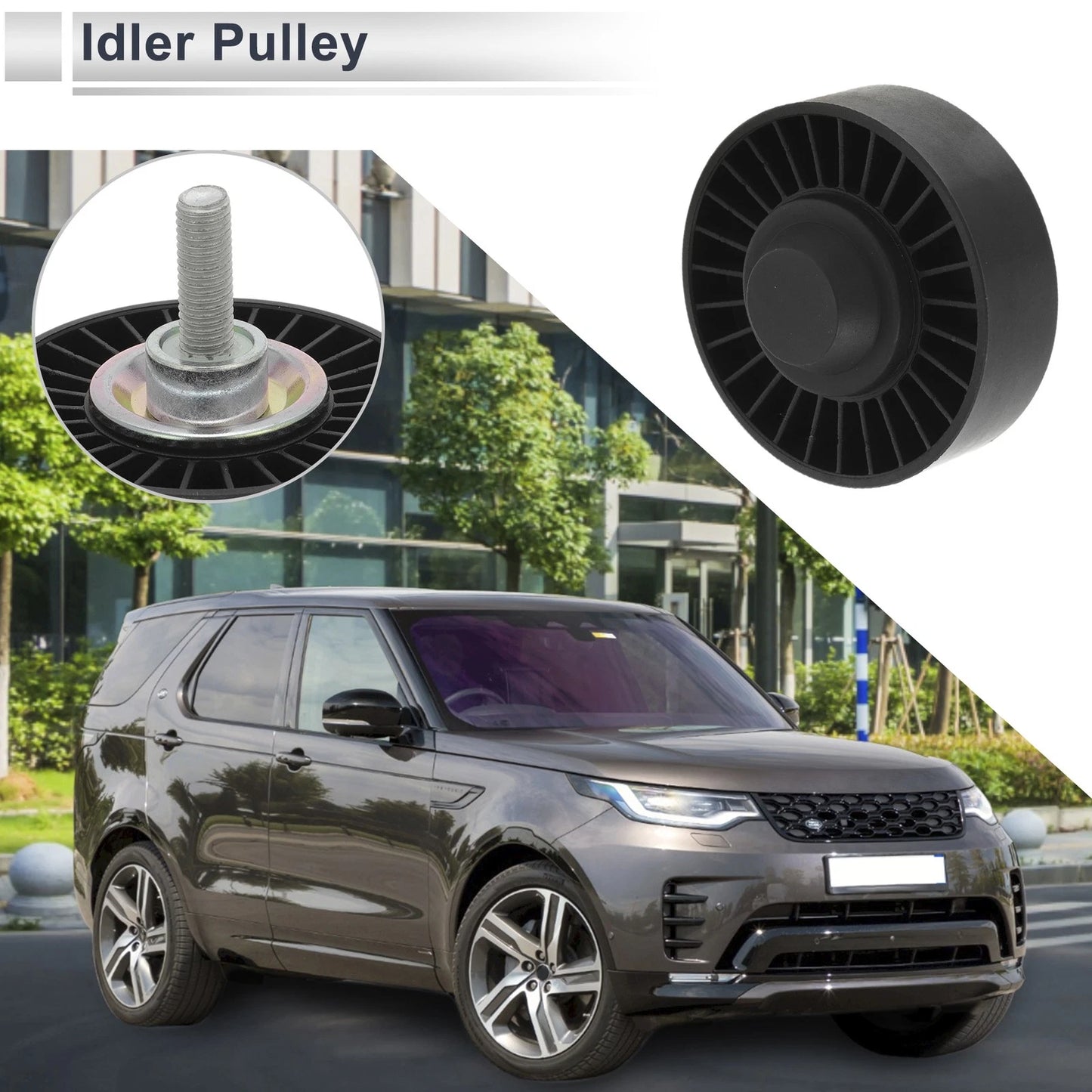Drive Belt Idler Pulley for Land Rover Range Rover Evoque (2011-2019)