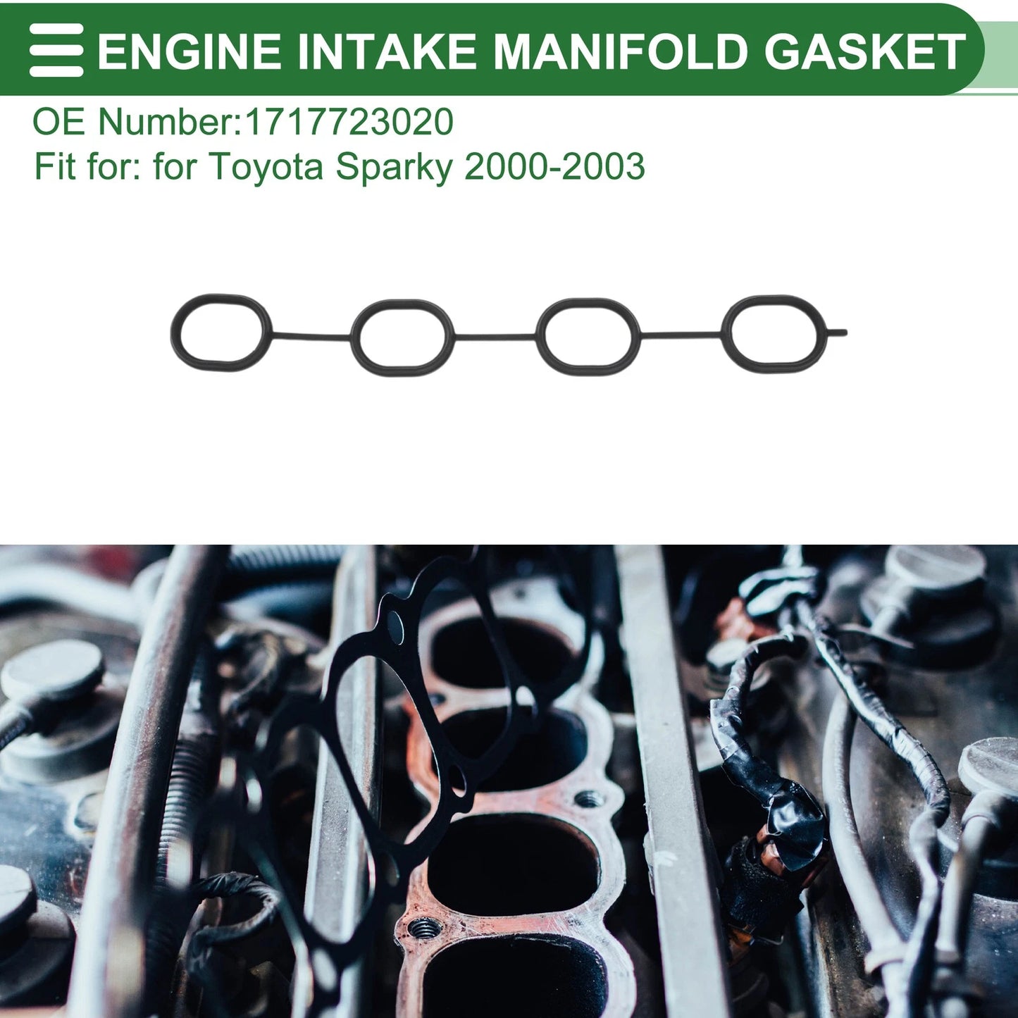 Engine Intake Manifold Gasket for Toyota Sparky (2000-2003)