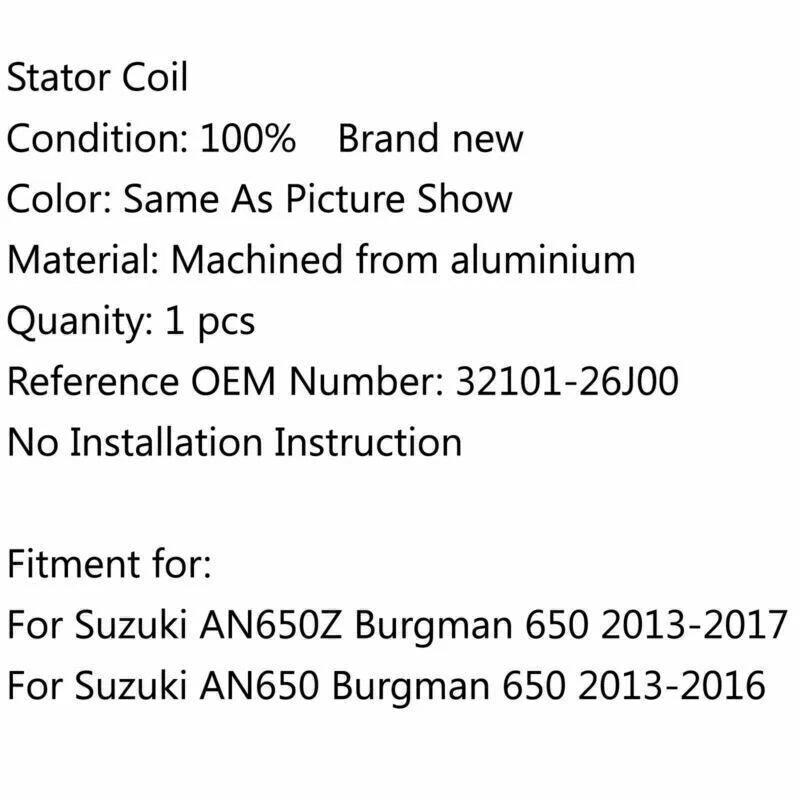 Stator Coil for Suzuki AN650Z Burgman 650 (2013-2017)