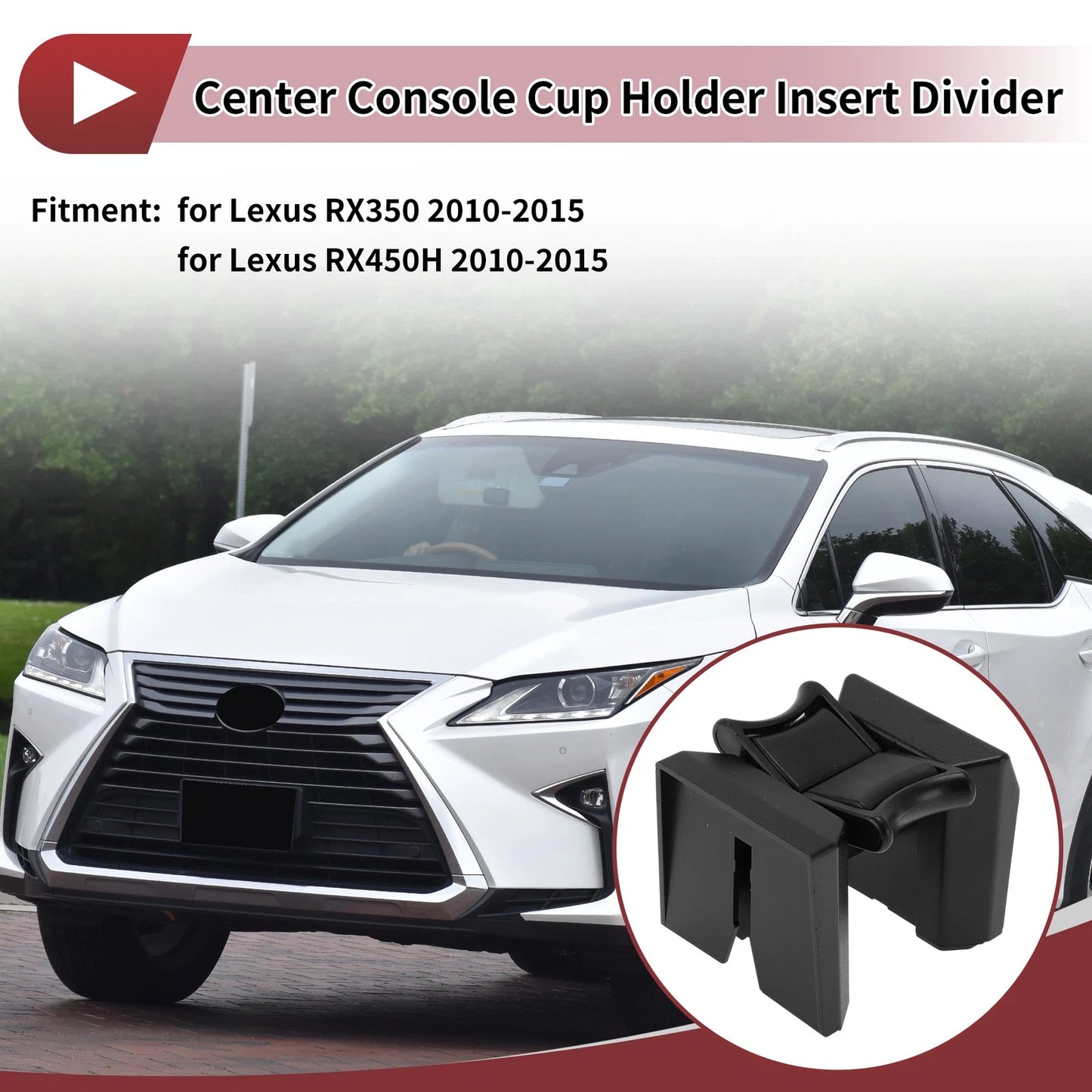 Cup Holder Divider Insert for Lexus RX350 (2010-2015)