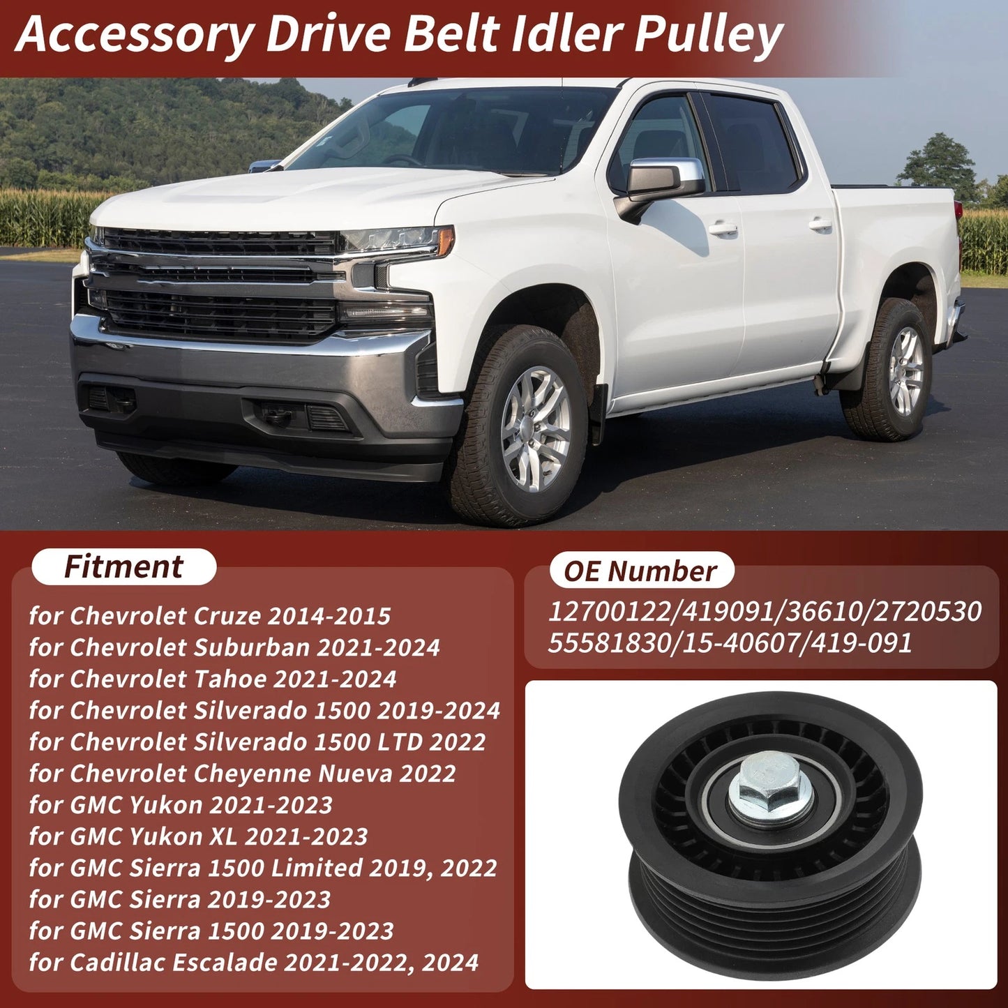 Accessory Drive Belt Idler Pulley for Chevrolet, GMC, Cadillac