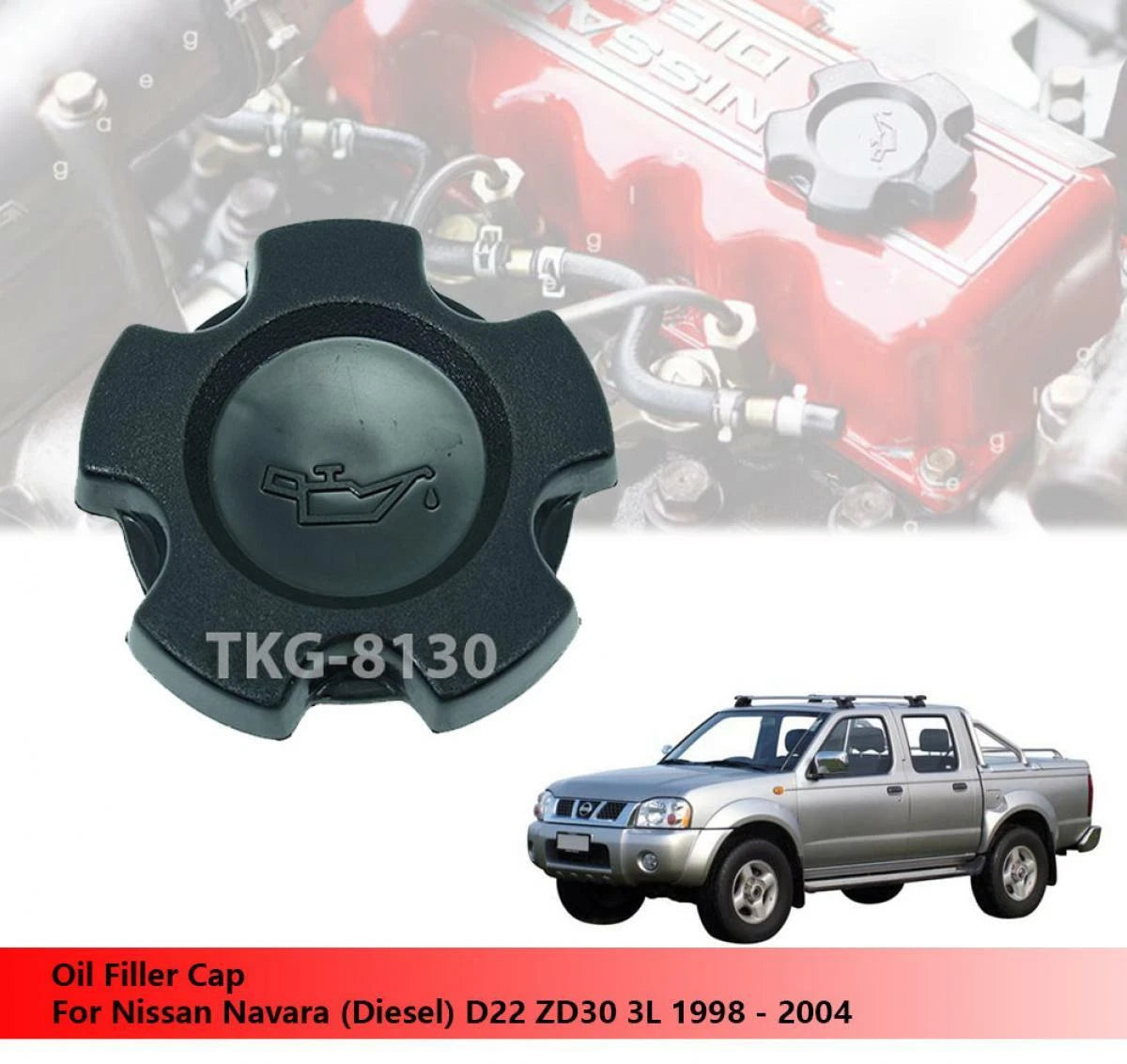 Oil Filler Cap for Nissan Navara Frontier D22 ZD30 3L (1998-2004)