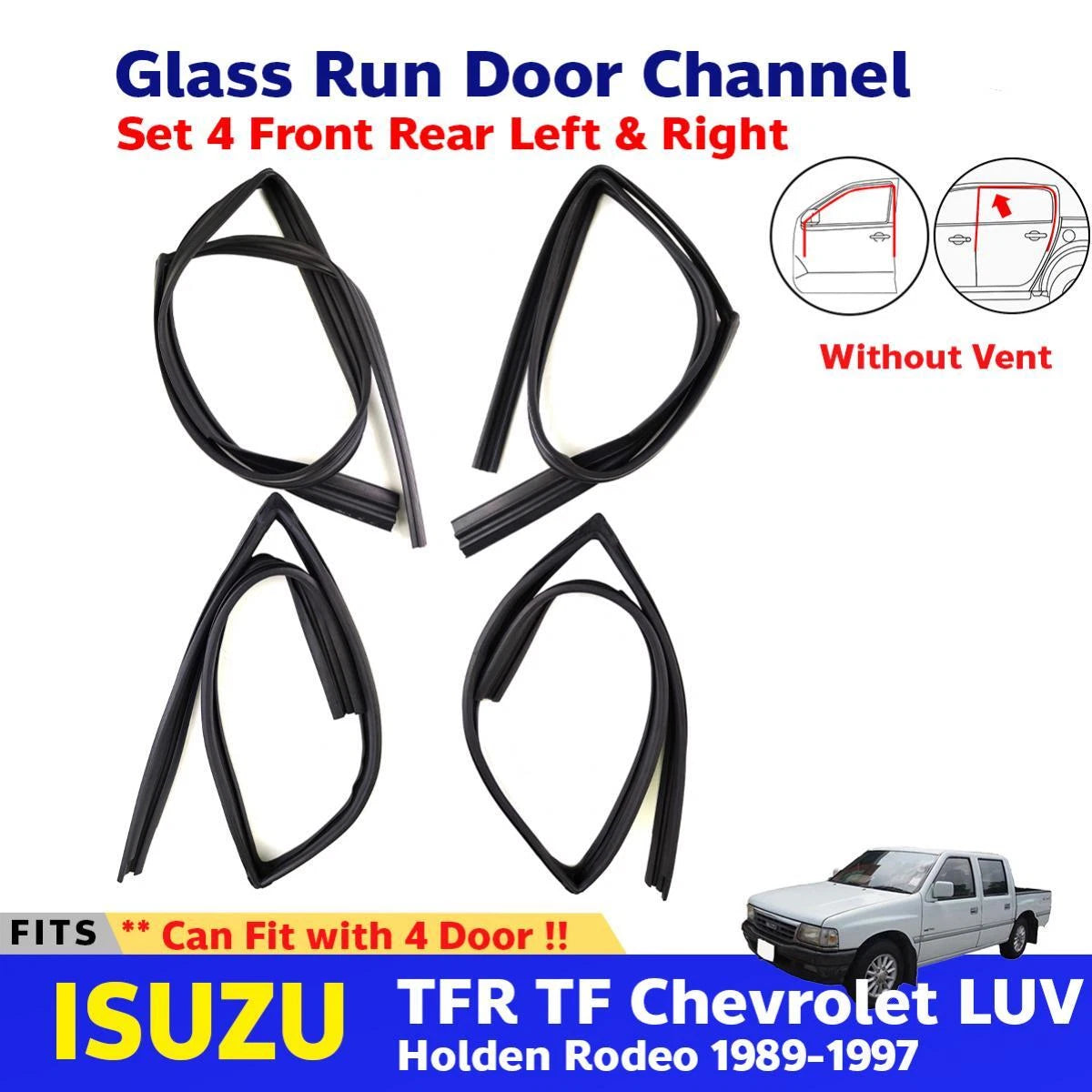 Glass Run Door Channel Rubber w/o Vent Set 4 Fits ISUZU TFR LUV 4D 1989-97 D12