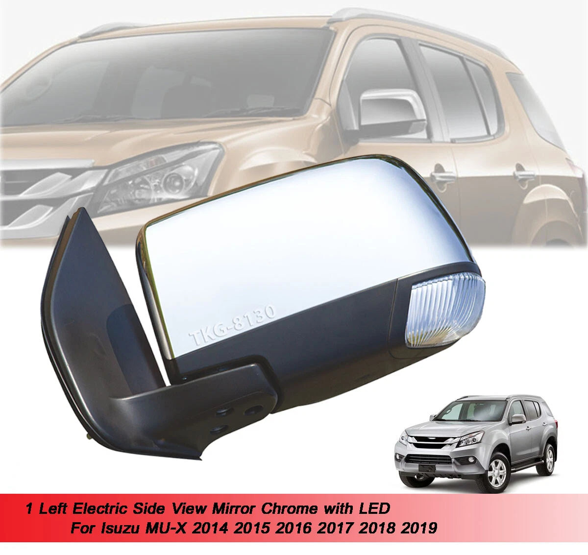 LH Electric Side Mirror Chrome for Isuzu MU-X (2014-2019)