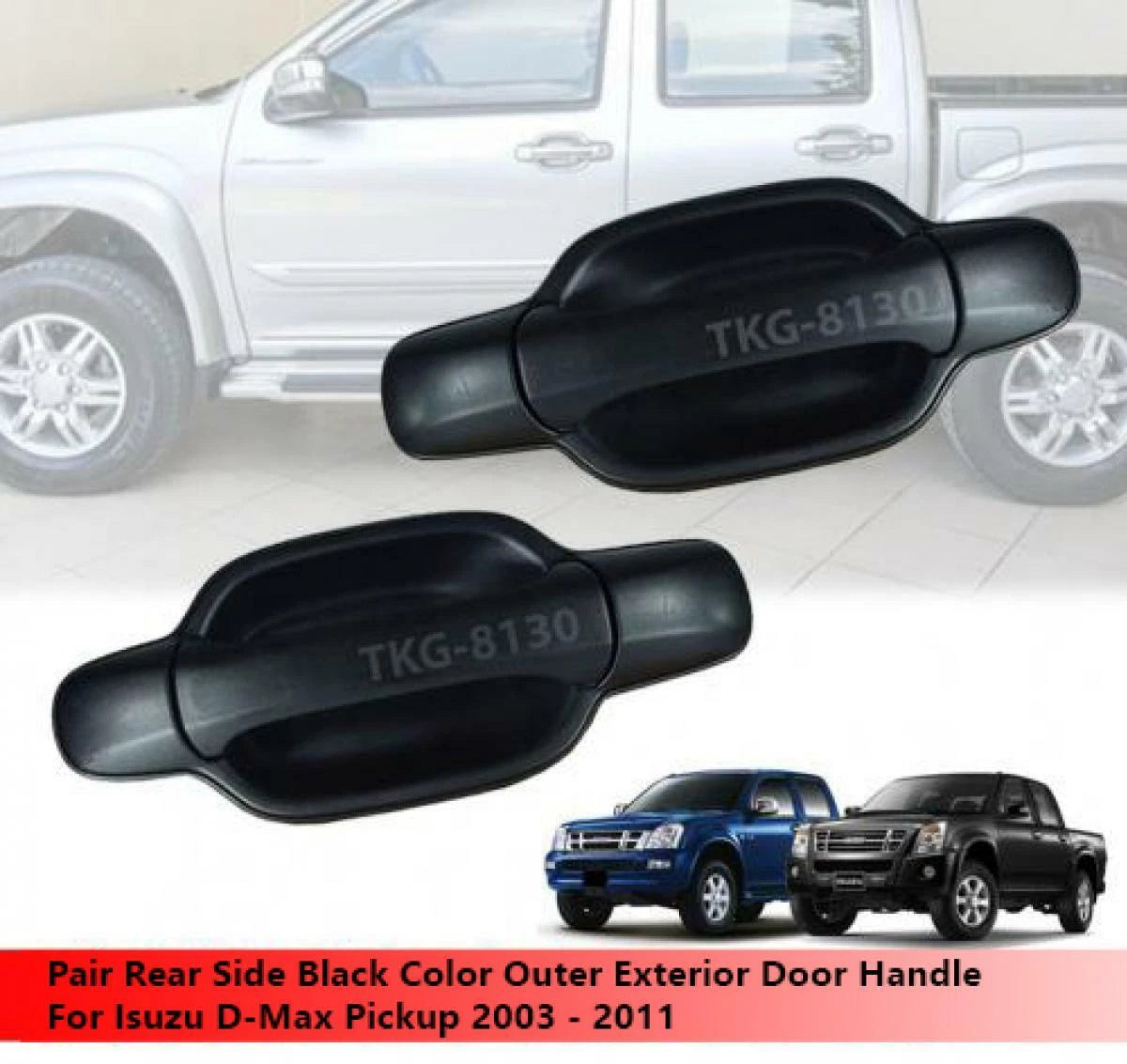2 x Rear Black Outer Door Handles for Isuzu Dmax Ute(2003-2011)