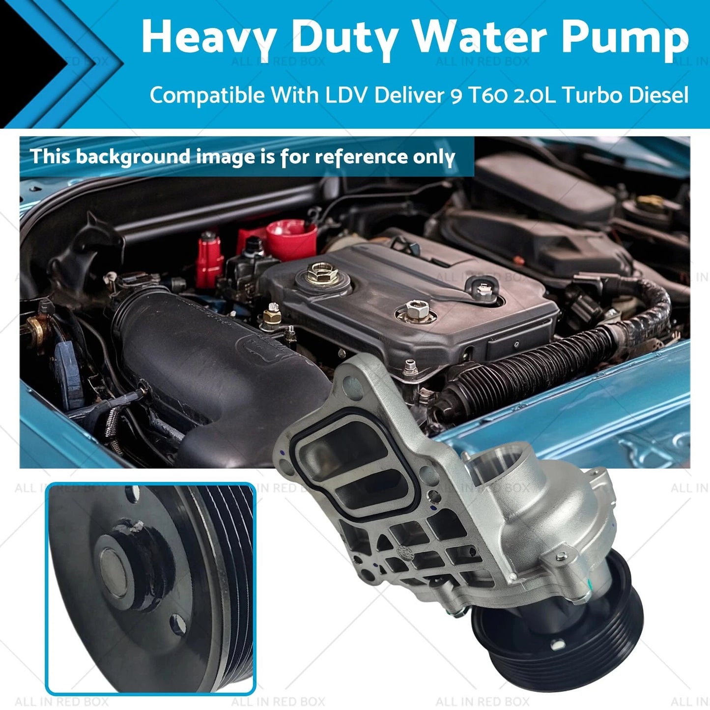 Heavy Duty Water Pump for LDV Deliver 9 T60 2.0L Turbo Diesel (2020-On)