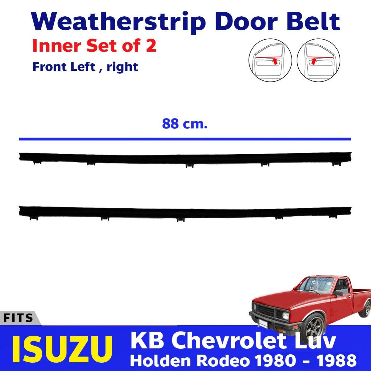Weatherstrip Door Belt Seal Inner LH RH Fits Isuzu KB Holden Rodeo UTE 80-88 D11