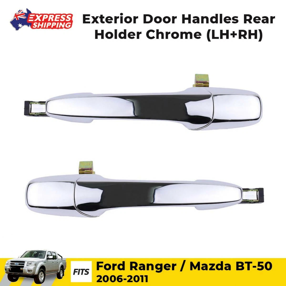 Exterior Door Handle Chrome Rear L+R Fits Ford Ranger Mazda BT-50 Ute 06-11 D06