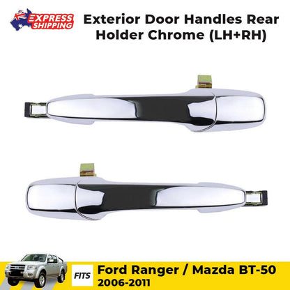 Exterior Door Handle Chrome Rear L+R Fits Ford Ranger Mazda BT-50 Ute 06-11 D06