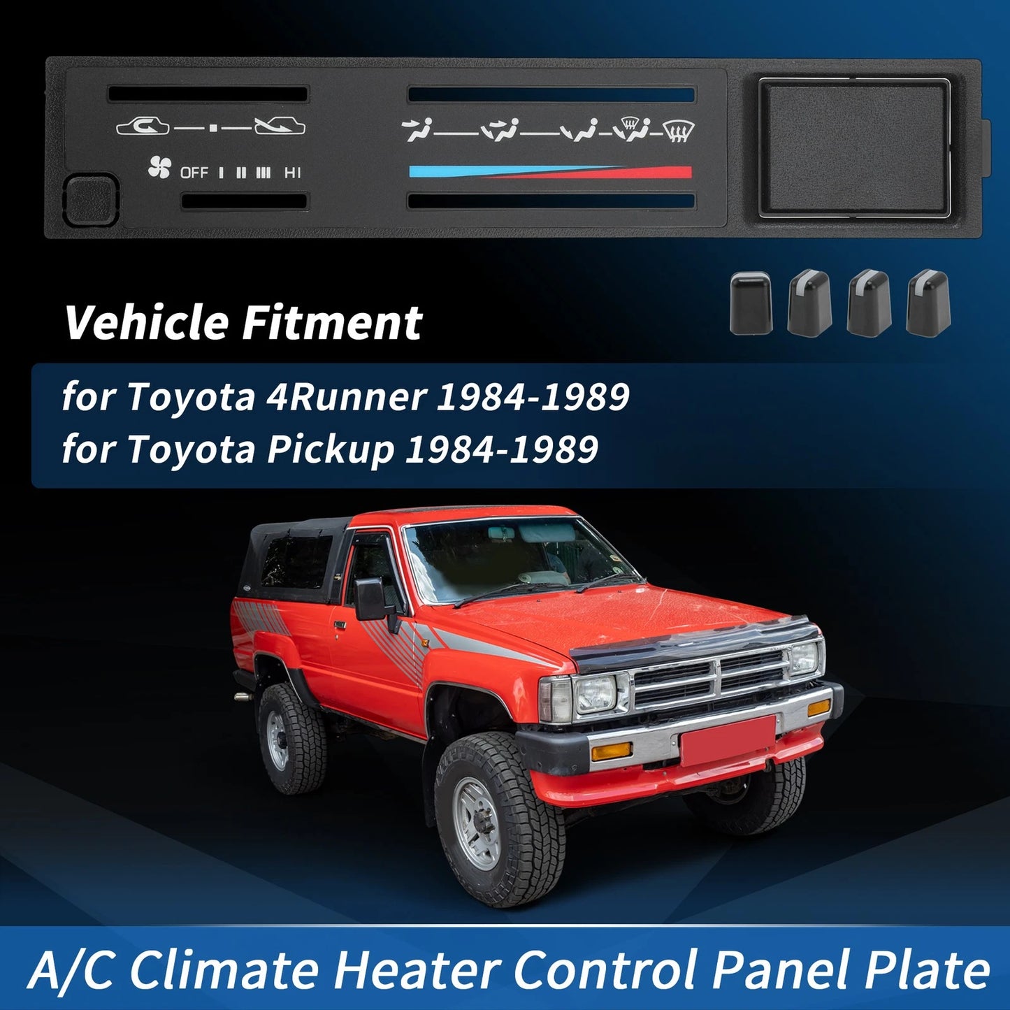 A/C Climate Control Panel for Toyota 4Runner Pickup (1984-1989)