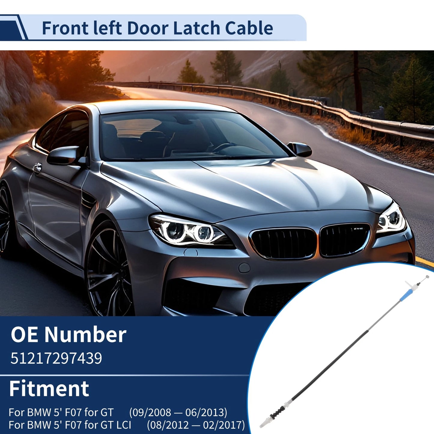 Door Latch Cable for BMW 5 Series F07 GT 2008-2013 Front Left