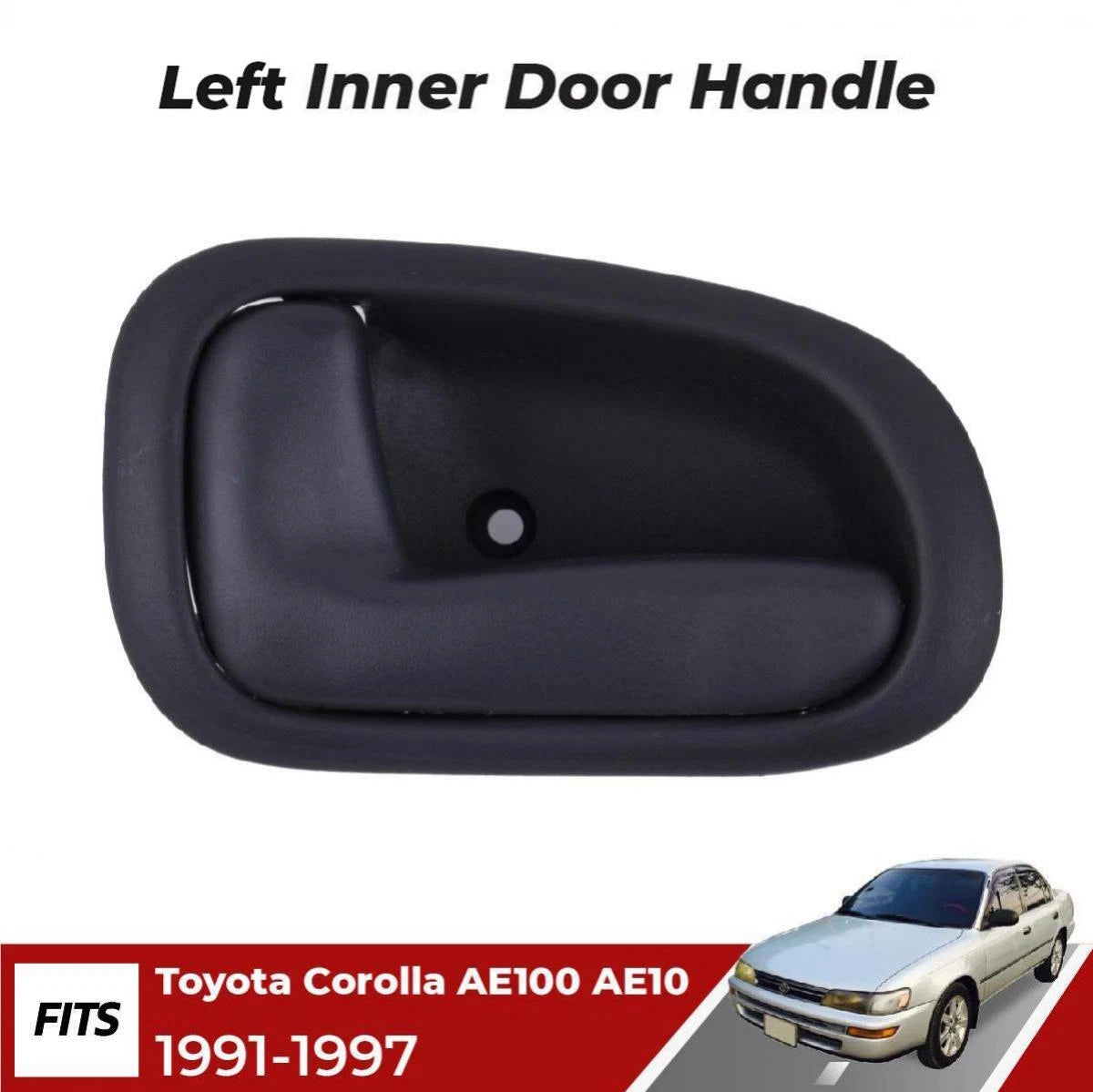Interior Door Grip Handle LH Fits Toyota Corolla AE100 AE101 Sedan 1991-97 D06