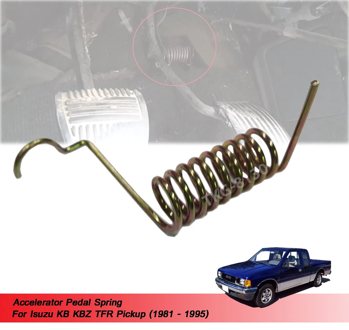 Accelerator Pedal Spring for Holden Rodeo (1981-1995)