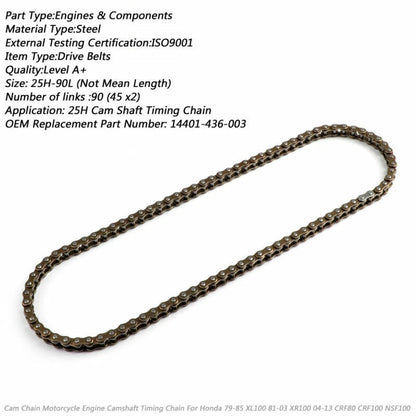 Timing Chain 25H-90L for Honda NSF100 CRF100F XL100S CRF80F XR100R (79-13)