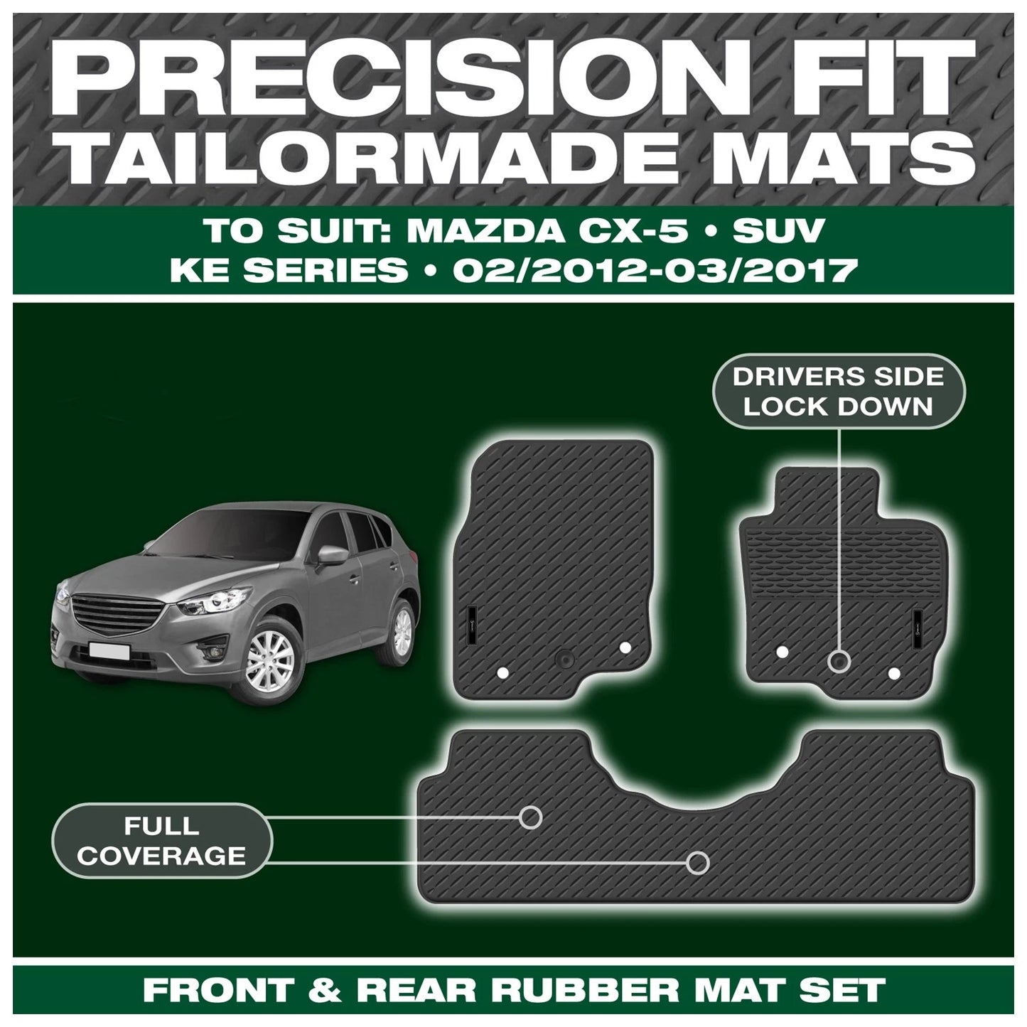 Full Set Custom Fit Moulded Rubber Floor Mats for Mazda CX-5 KE (2012 - 2017)