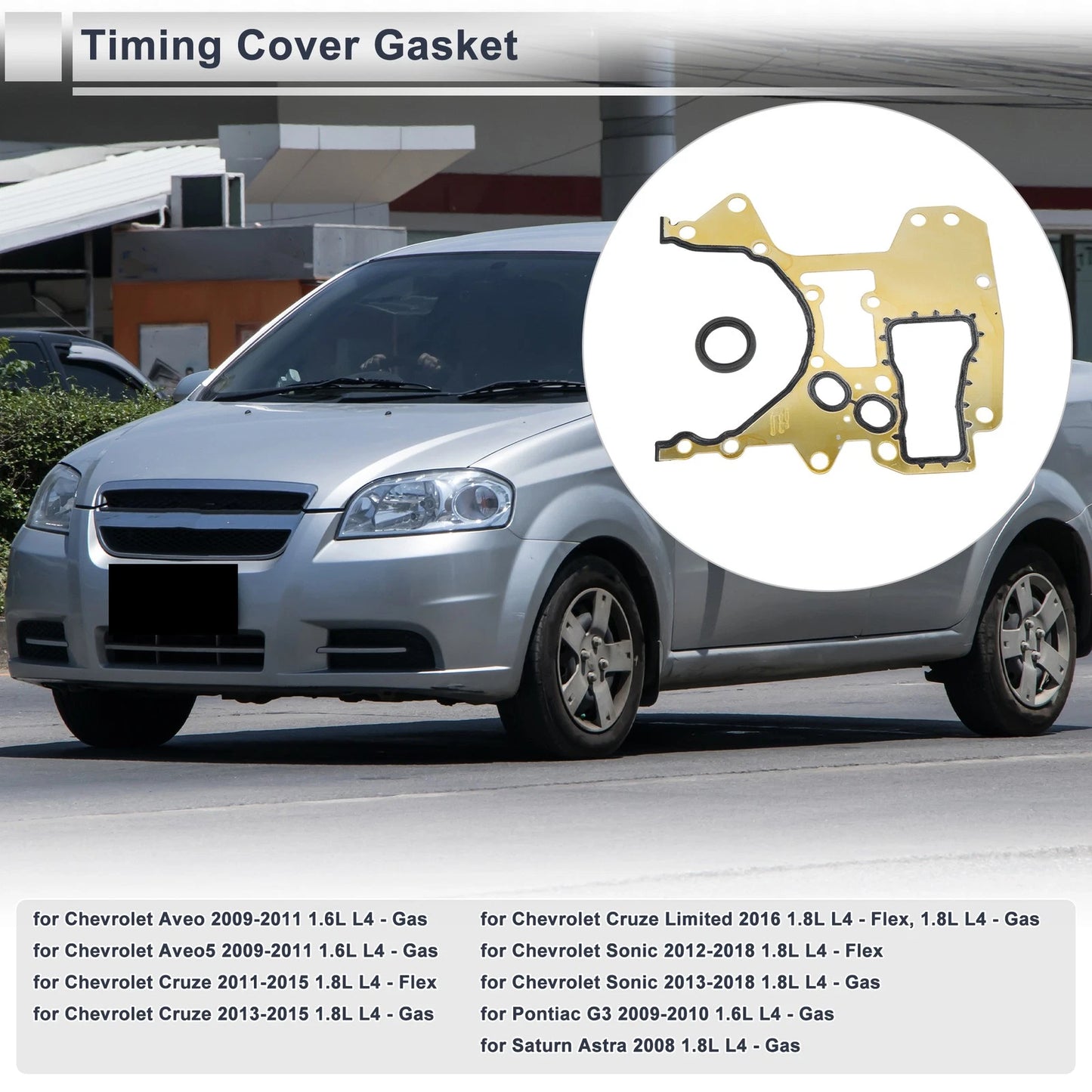 Timing Cover Gasket for Chevrolet Aveo (2009-2011)
