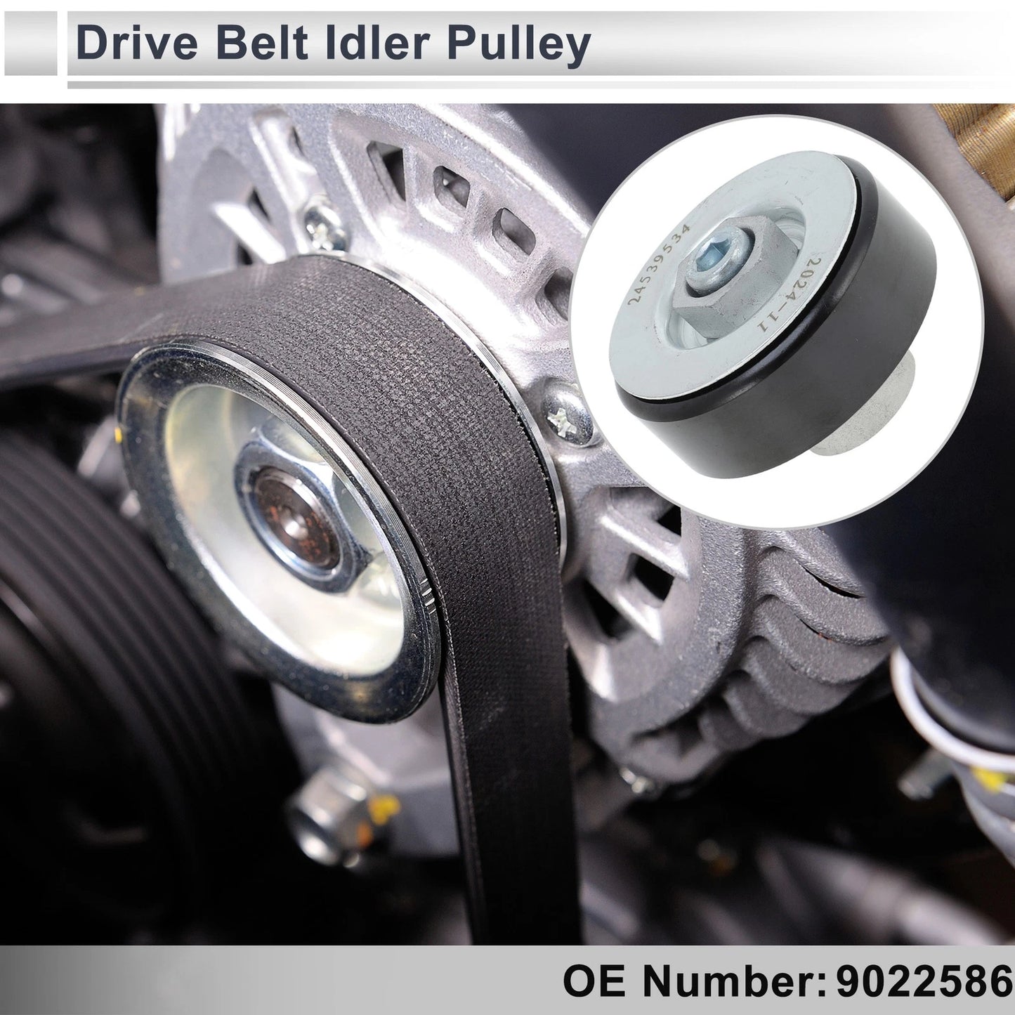 Drive Belt Idler Pulley for Chevrolet Spark (2010 - 2015)