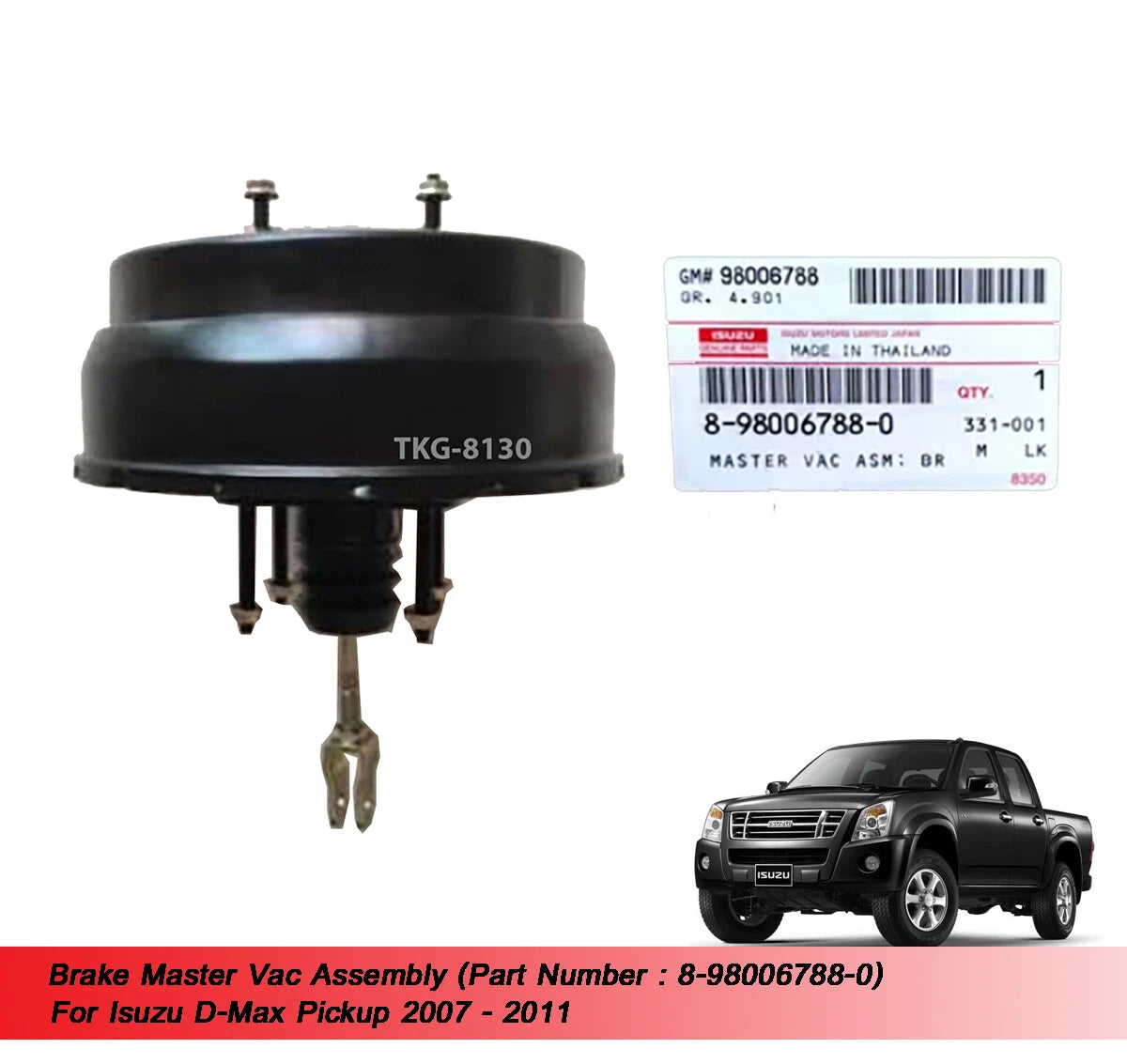 Brake Master Vacuum for Isuzu D-Max 2007-2011 (2007-2011)