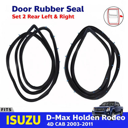 Door Rubber Seal Weatherstrip Rear LH+RH Fits Isuzu D-Max TFR 4D Pickup 2003-11