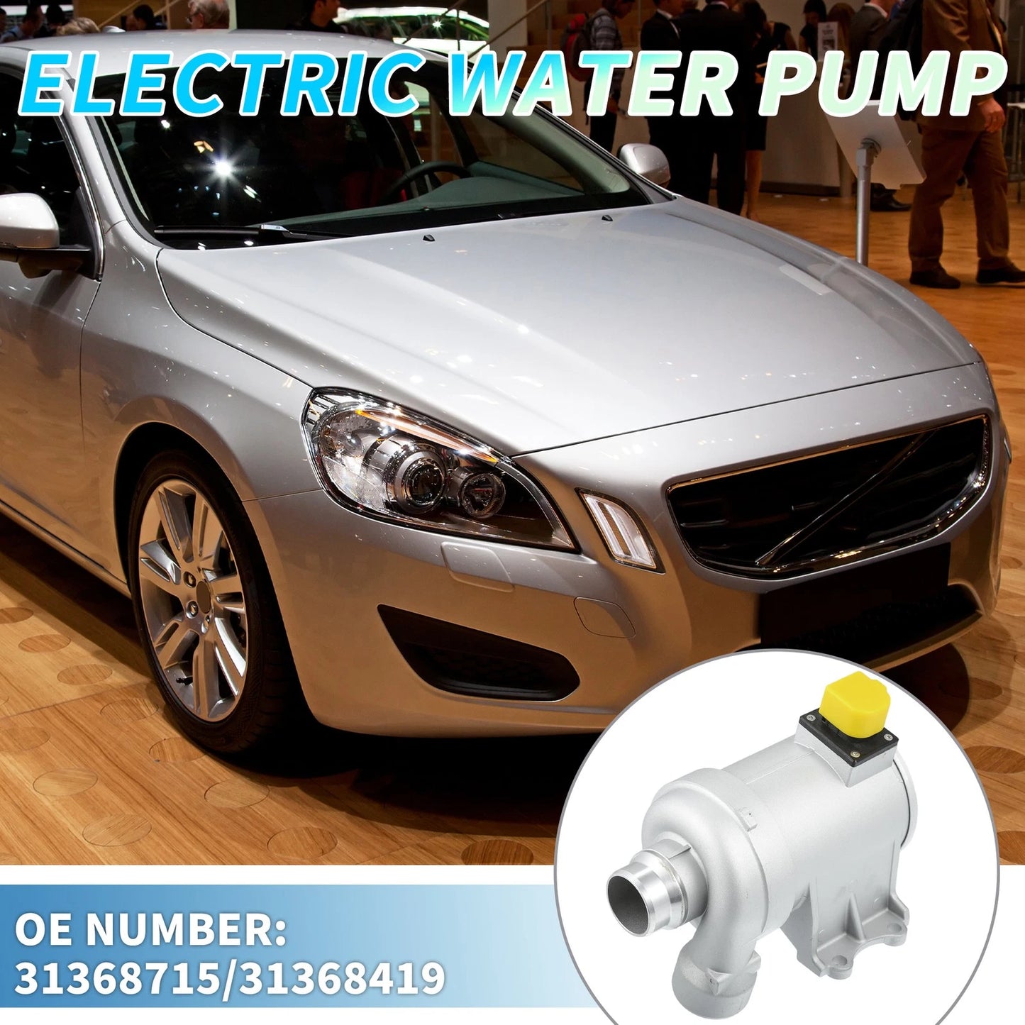 Electric Water Pump for Volvo S60, S80 (2014-2024)