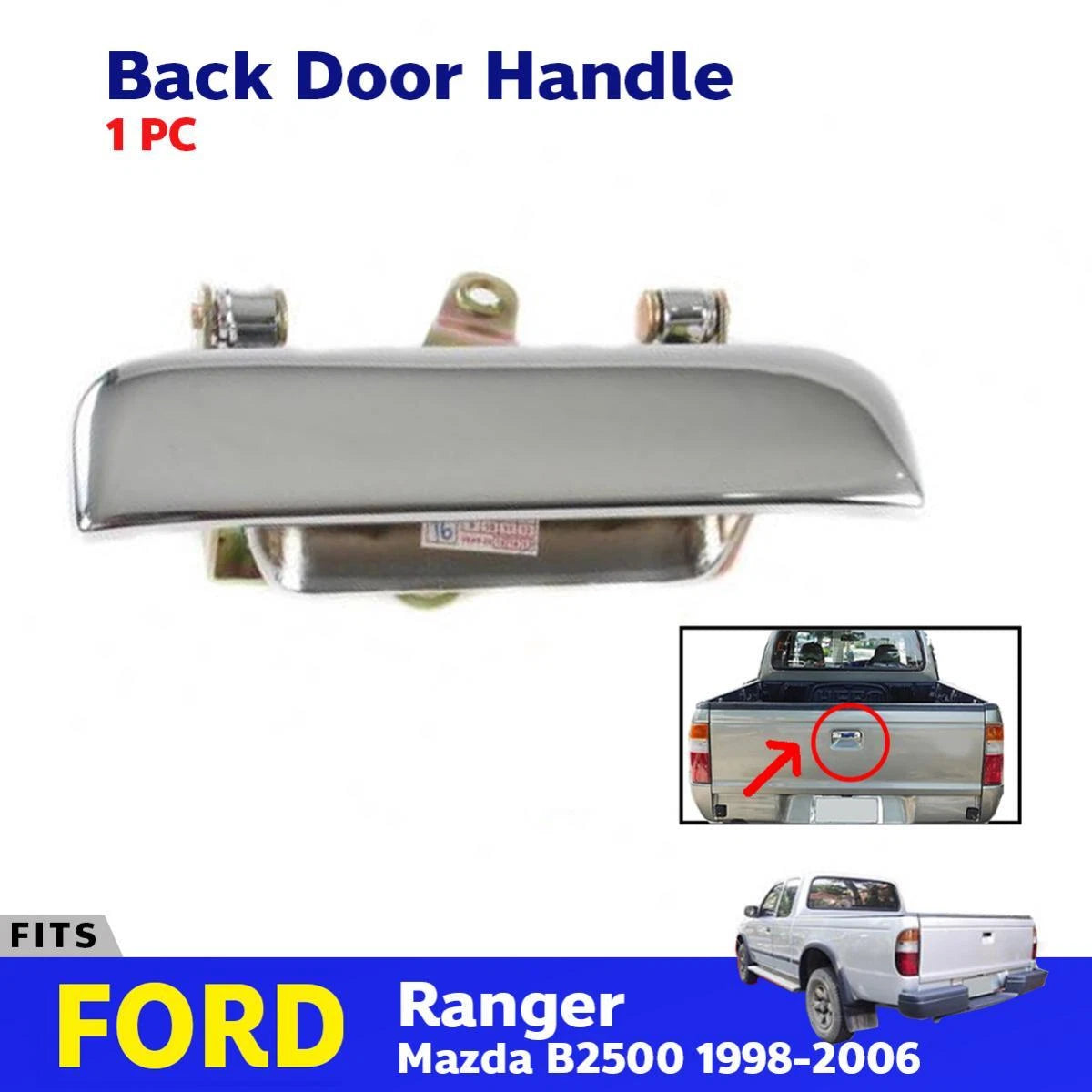 Tailgate Handle Chrome Fitss Ford Courier Ranger Mazda B2500 UTE 1998-06 D06