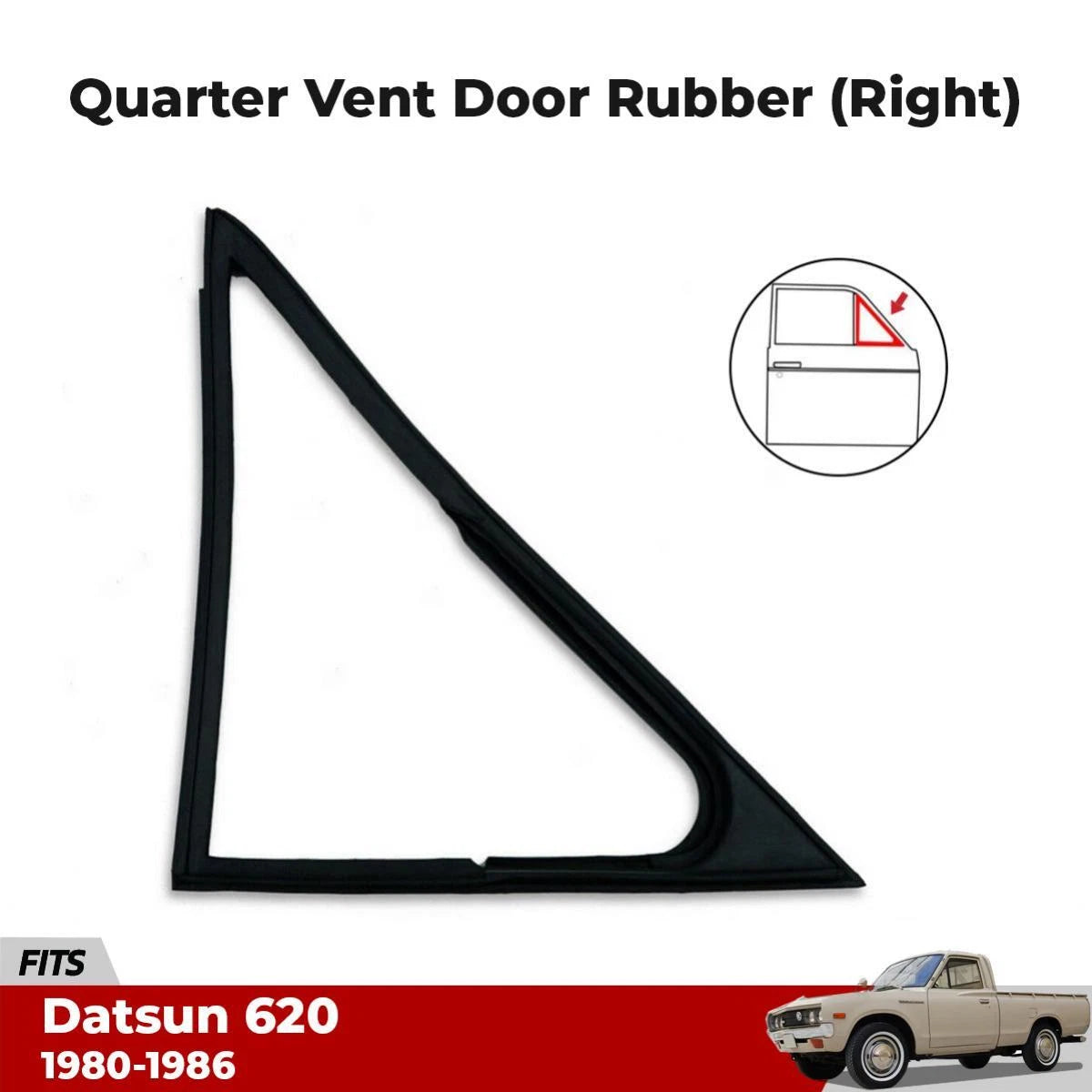 Window Rubber Seal Weatherstrip RH Quarter Fits Datsun 620 Ute Truck 1973-79 D09