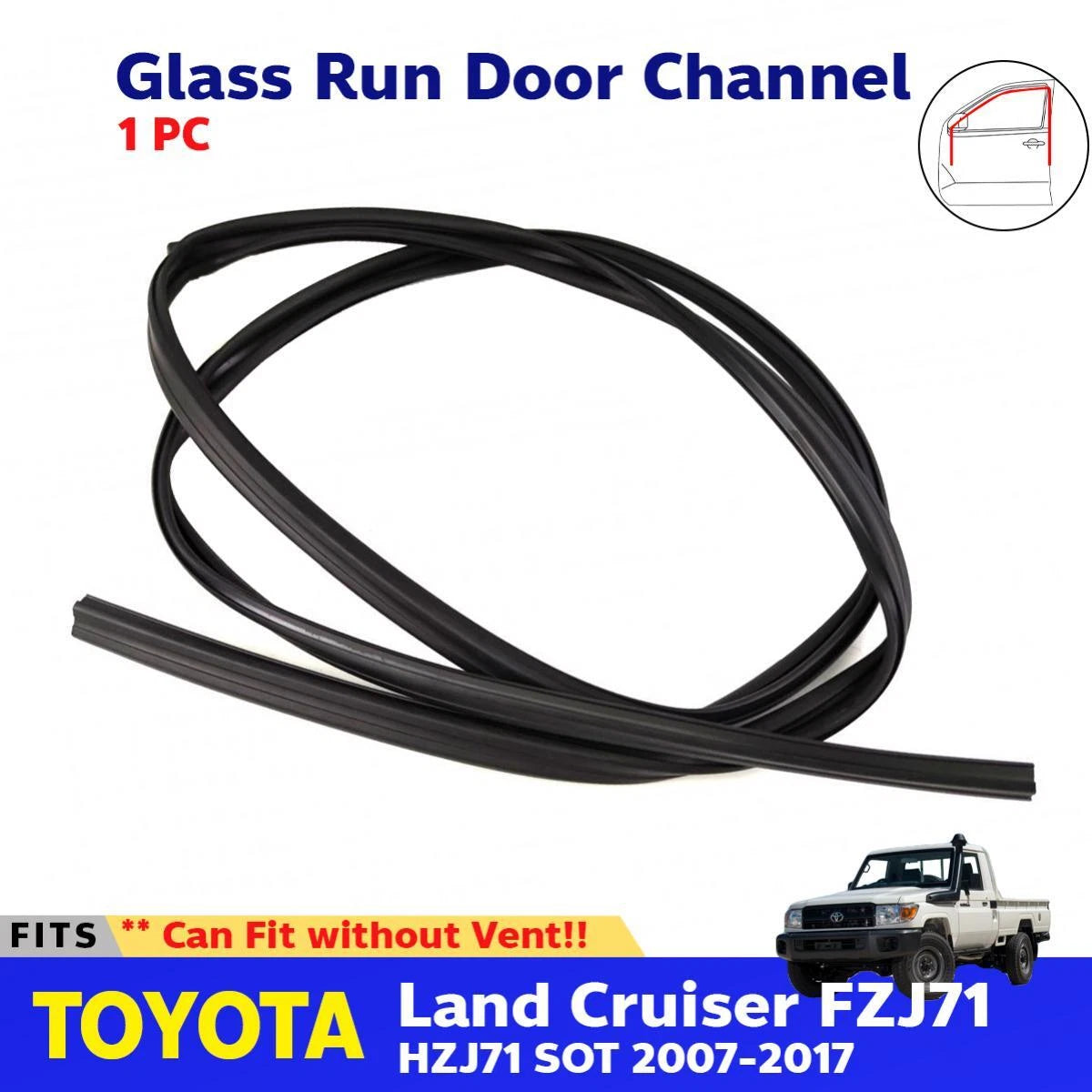 Glass Run Channel w/o Vent Front 1PC Fits Toyota Land Cruiser GRJ71 2007-17 D01
