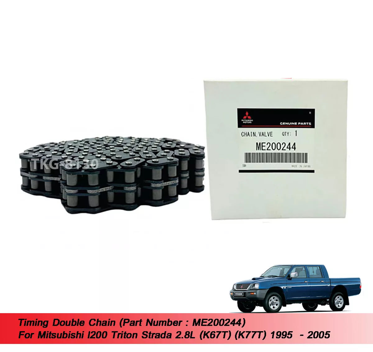 Timing Double Chain for L200 Triton 2.8L (1995-2005)