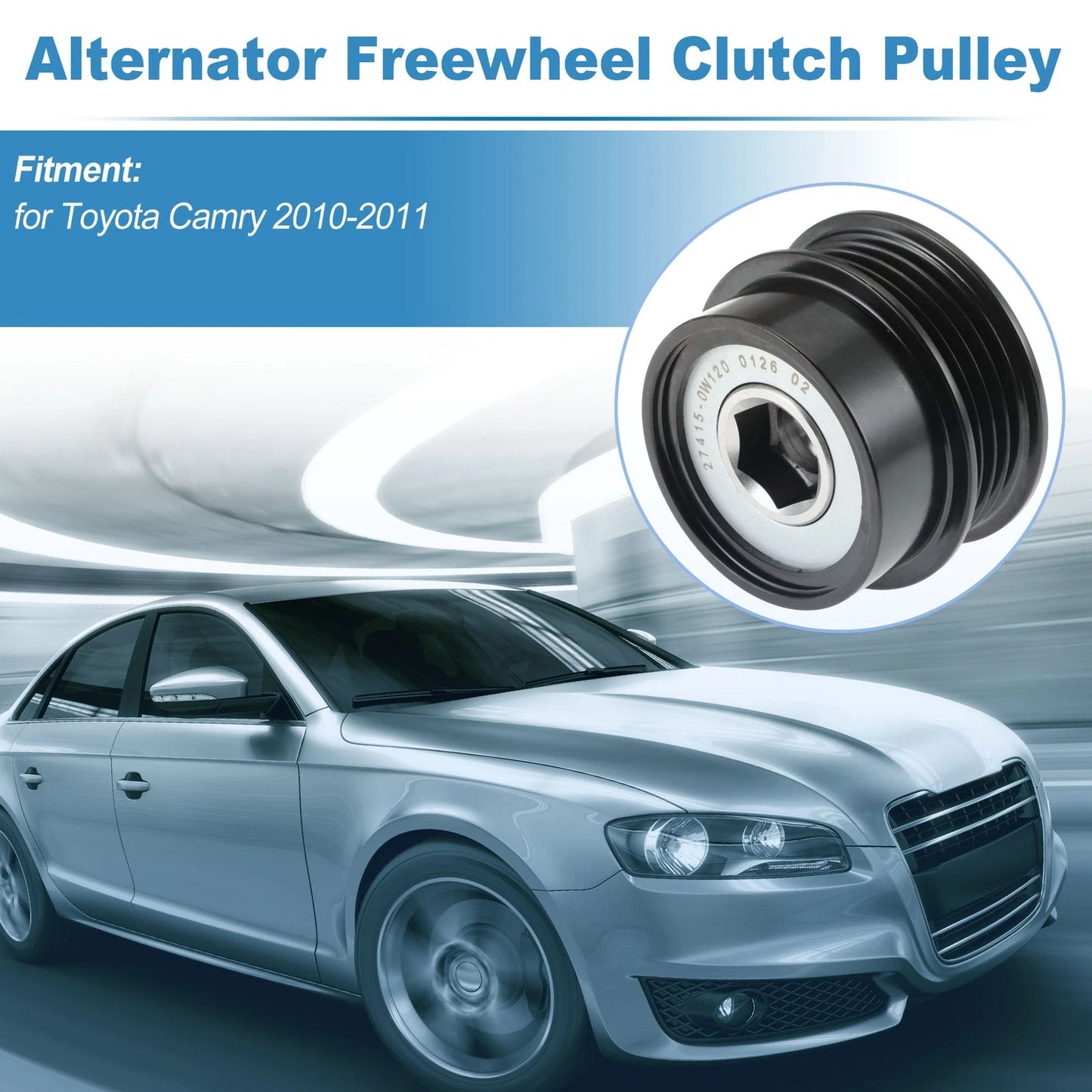Alternator Freewheel Clutch Pulley for Toyota Camry (2010–2011)