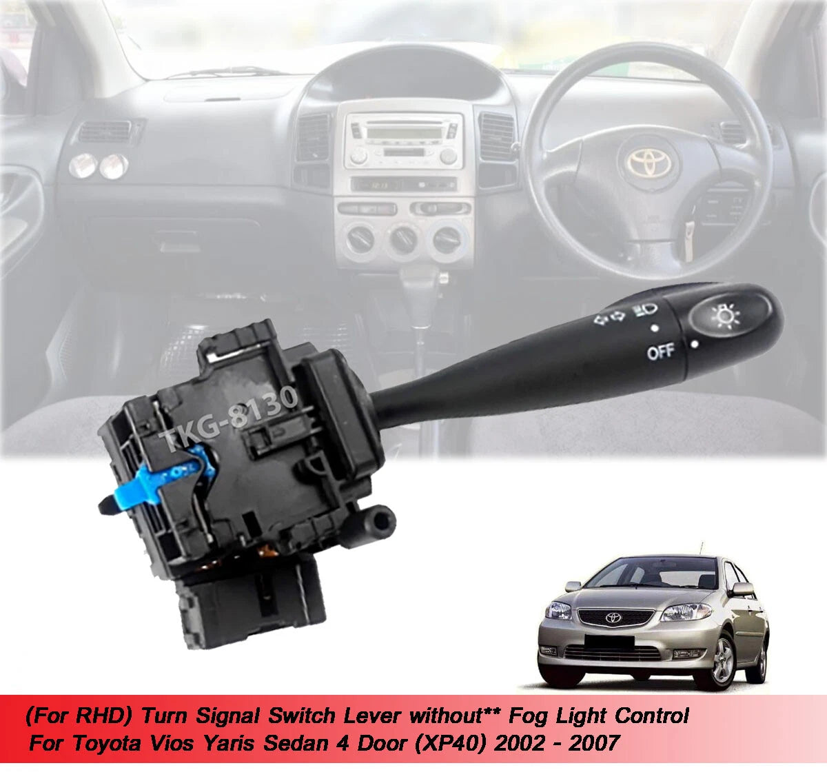Indicators  Switch for Toyota Vios Yaris 4 Dr (2002-2007)