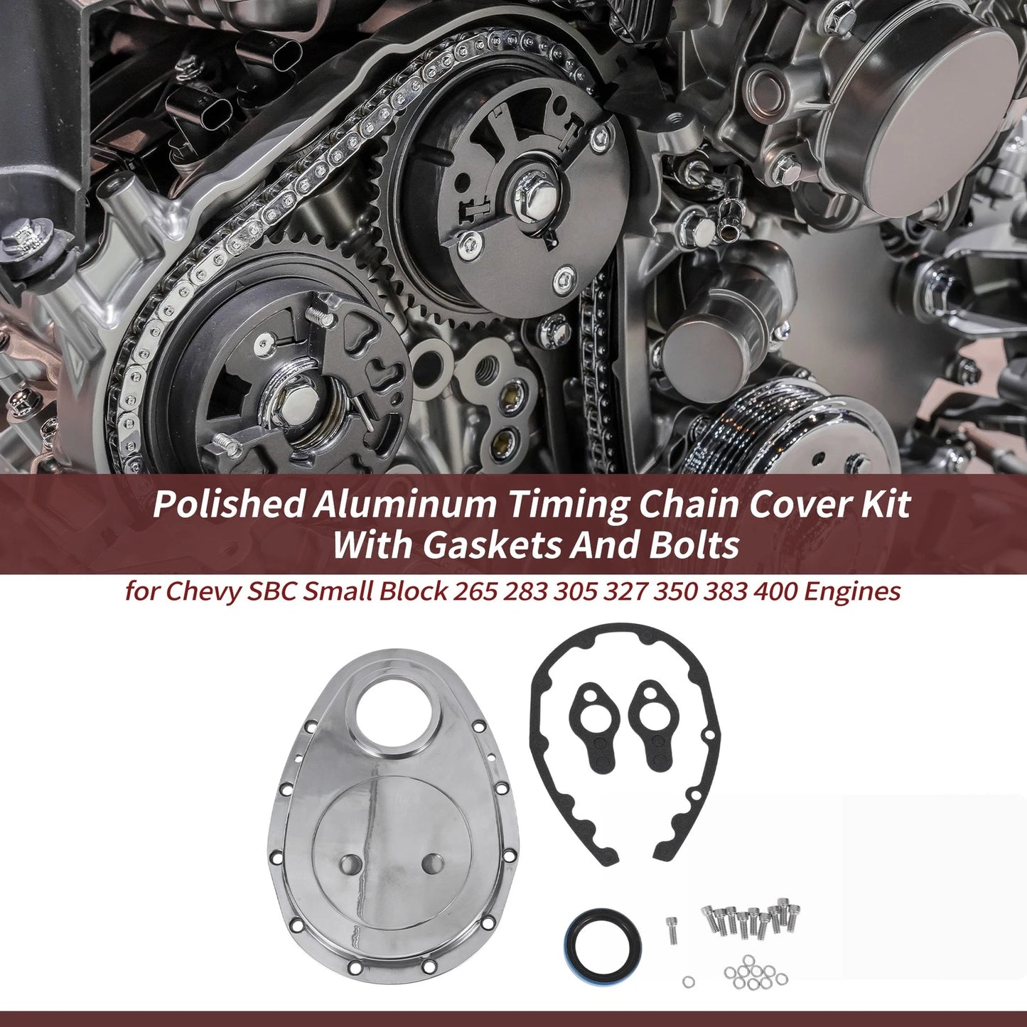 Polished Aluminum Timing Chain Cover Kit for Chevy