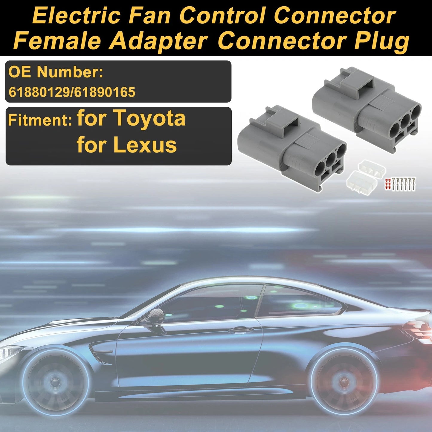 3 Pin Electric Fan Control Connector for Toyota (2000-2006)