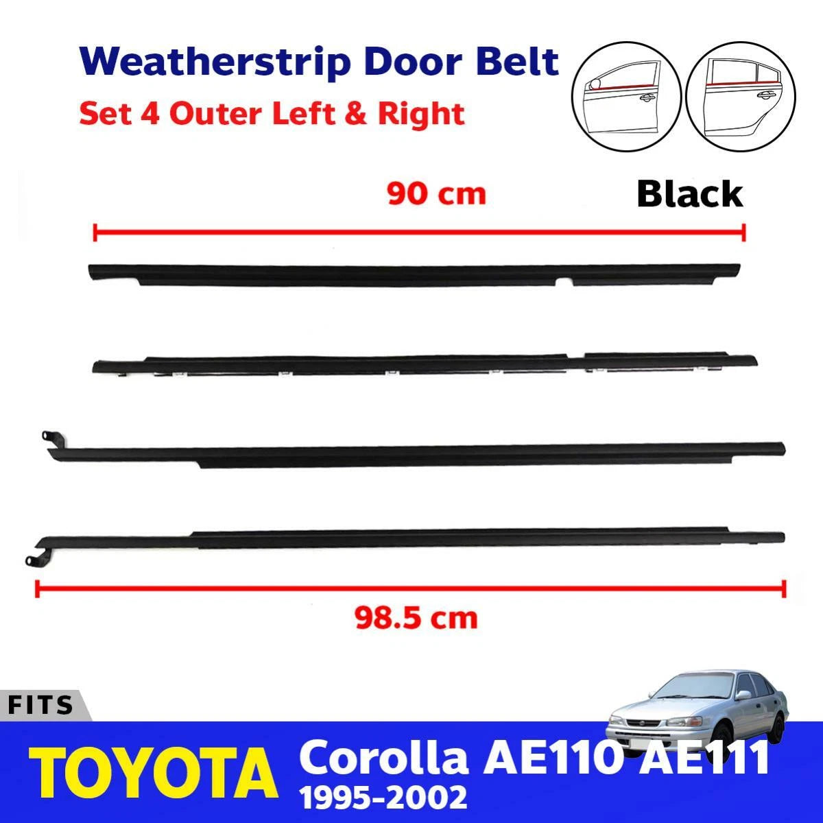 Weatherstrip Door Belt Out Set 4 Fits Toyota Corolla AE110 AE111 SED 1995-02 D06