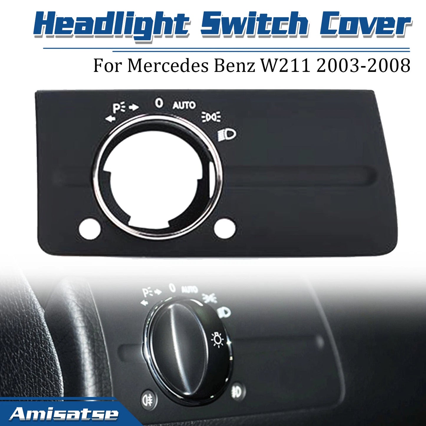 Headlight Switch Cover for Mercedes Benz E Class W211 (2003-2008) Black