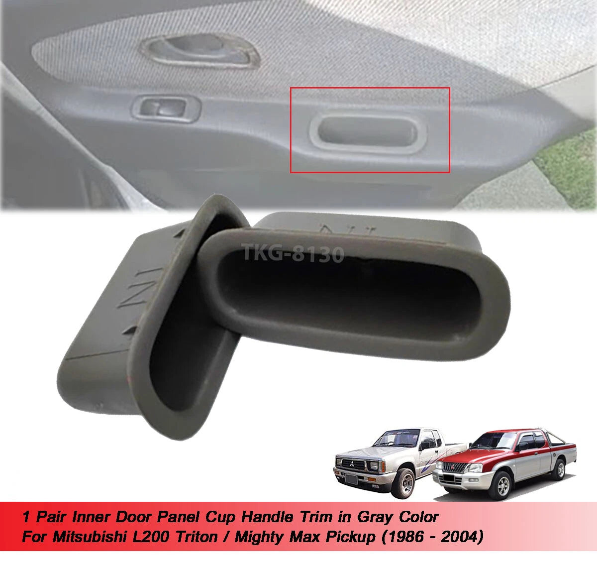 Inner Door Cup Handle Gray for Mitsubishi L200 Triton (1986-2004)