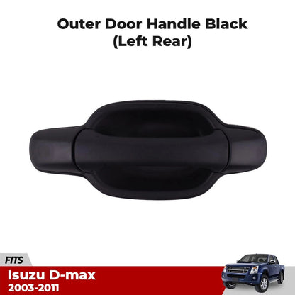 Outer Door Handle Black Rear LH Fits Isuzu D-max Holden Rodeo Pickup 2003-11 D11
