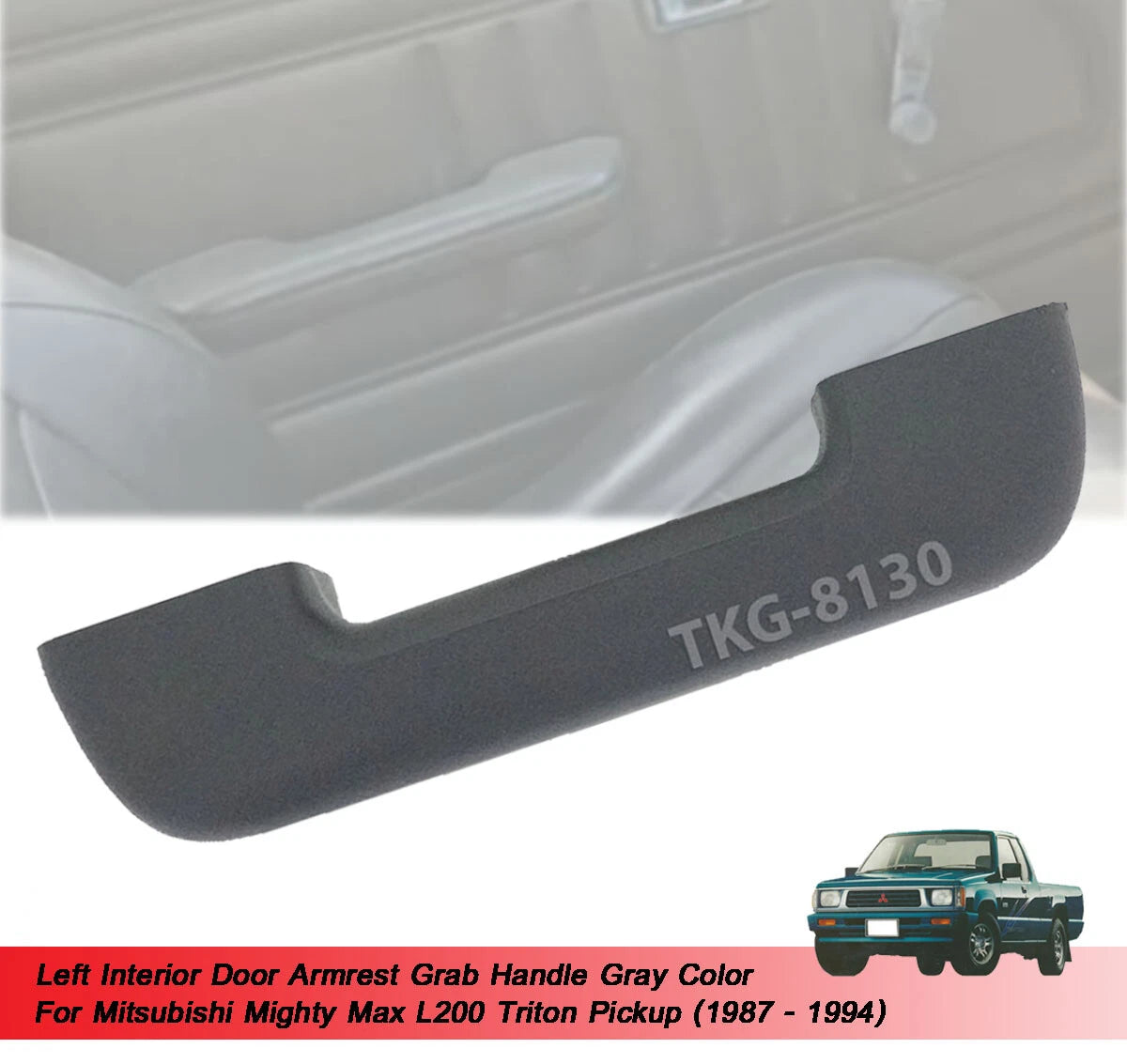 Left Door Armrest Handle Gray for Mitsubishi L200 Triton (1987-1994)
