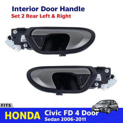 Interior Inner Inside Door Handle Rear L+R Fits Honda Civic FD 4D Sedan 2006-11
