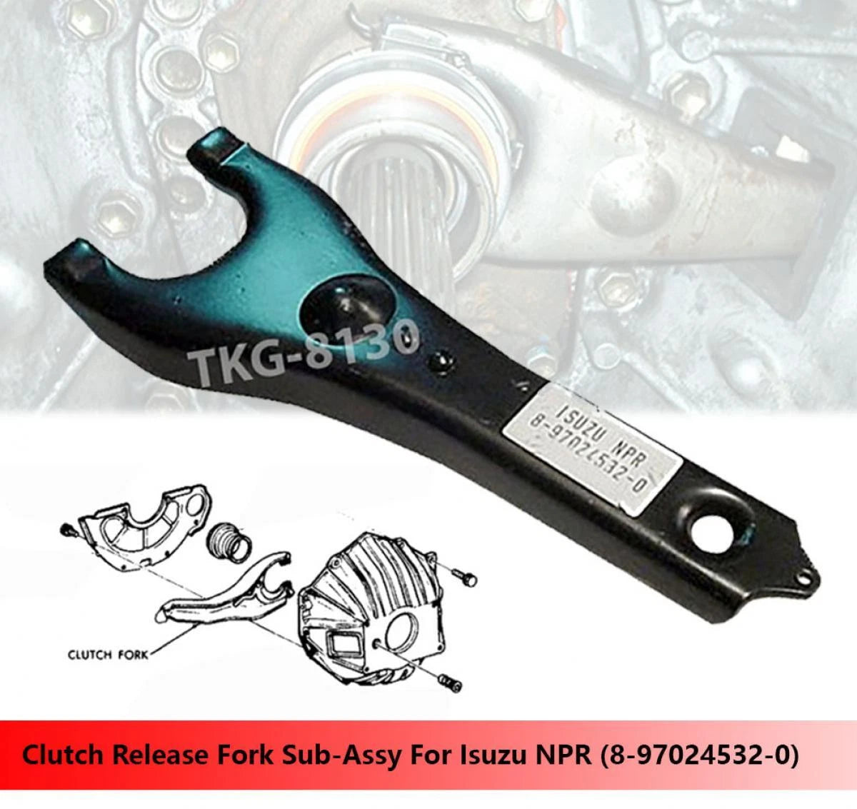 Clutch Release Fork for Isuzu NPR 115HP (2000-2004)