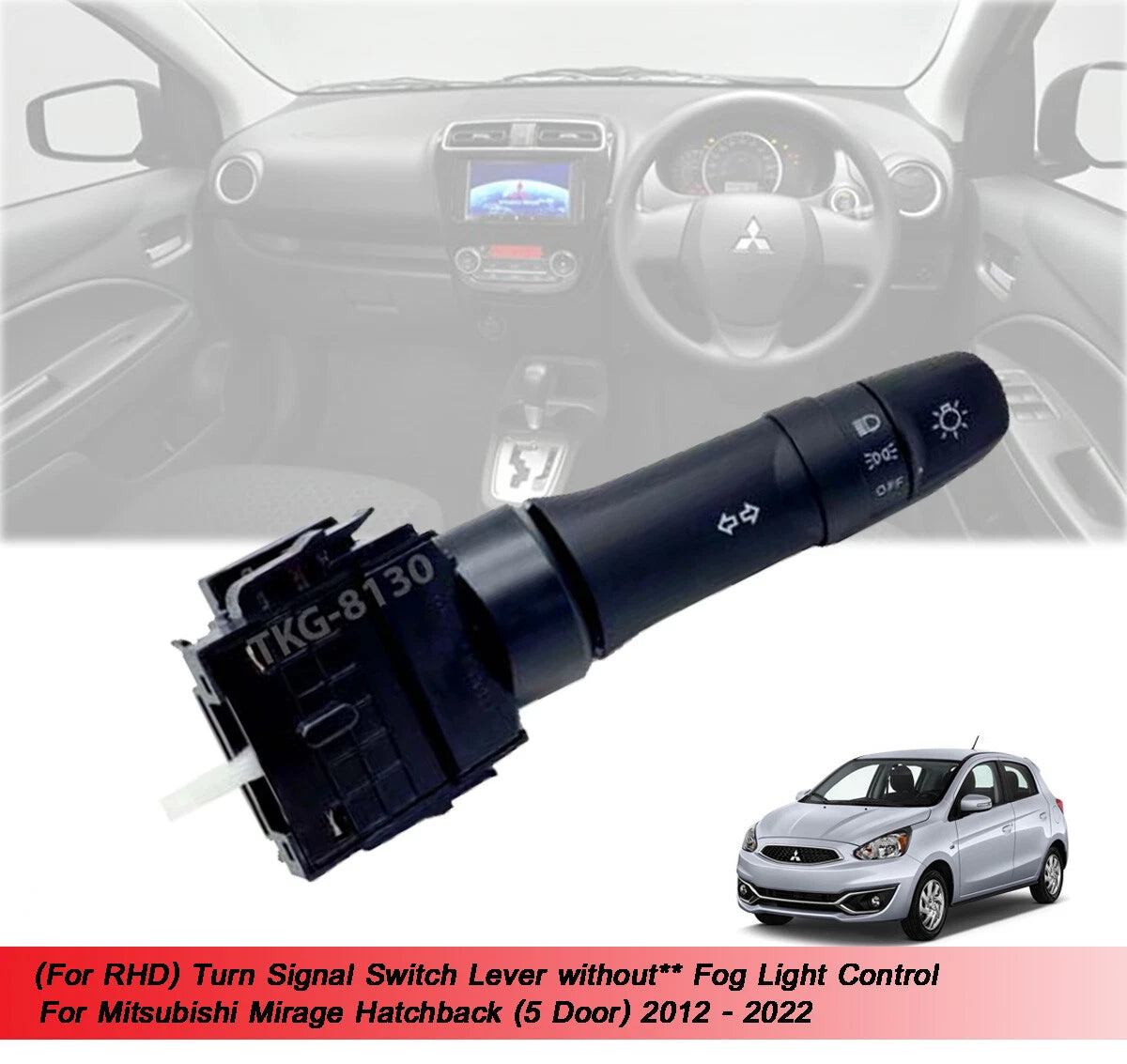 Turn Signal Switch for Mitsubishi Mirage 5 Dr (2012-2022)