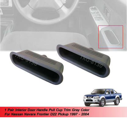 Gray Door Handle Pull Cup for Nissan Navara Frontier D22 (1997-2004)