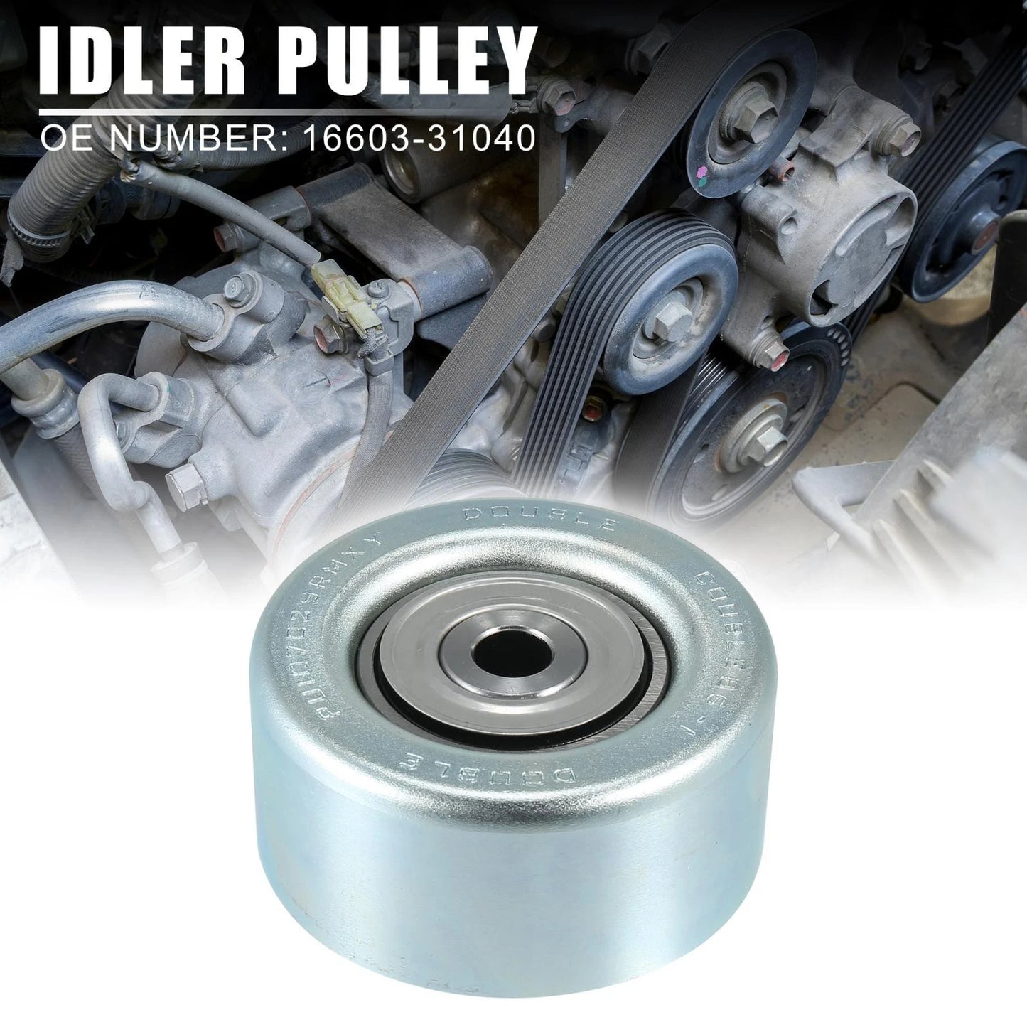 Drive Belt Idler Pulley Crankshaft for Toyota Tundra