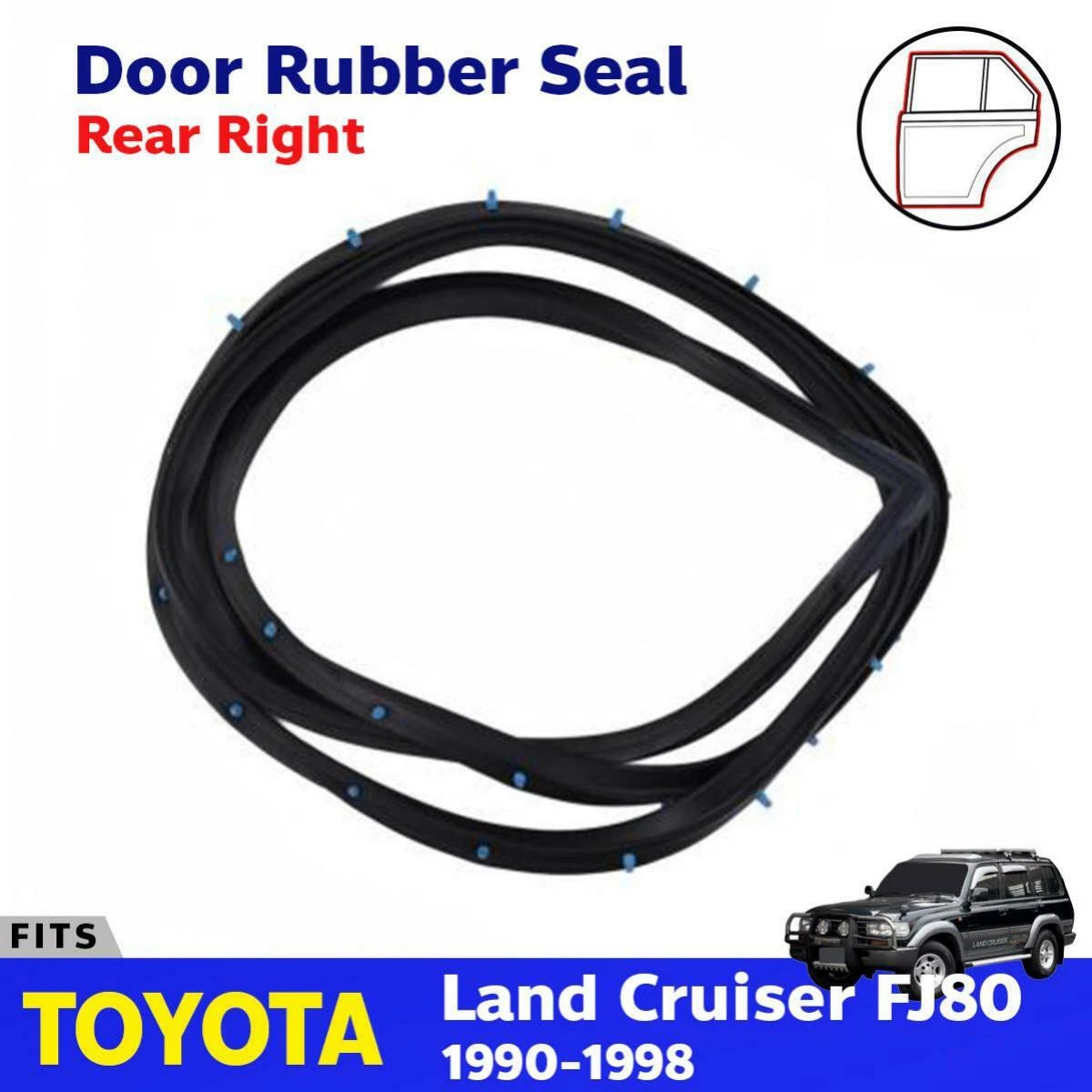 Right Rear Door Rubber Seal Fits Toyota Land Cruiser FJ80 HDJ HZJ80 1990-98 DE
